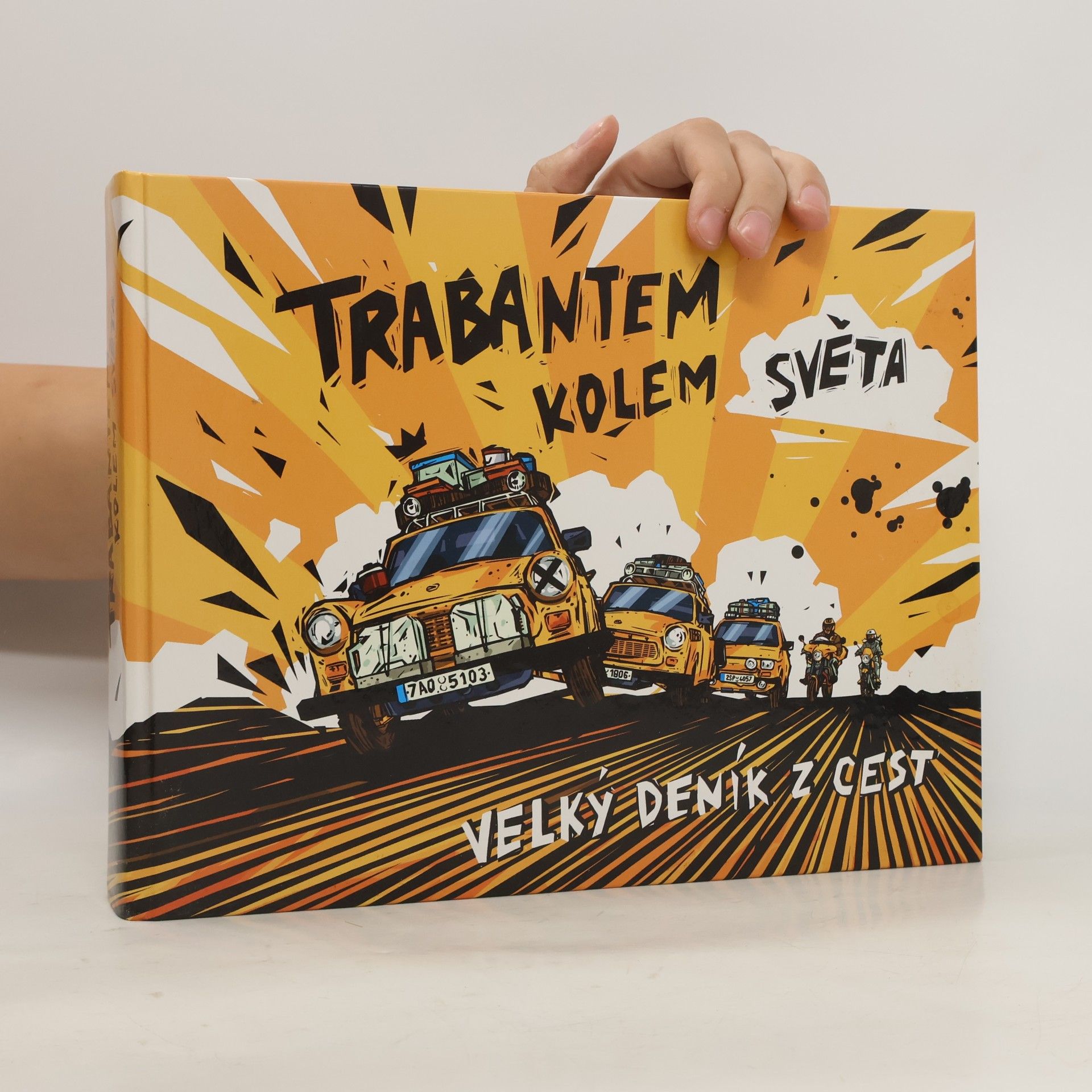 Autorenkollektiv Trabantem kolem světa - velký deník z cest
