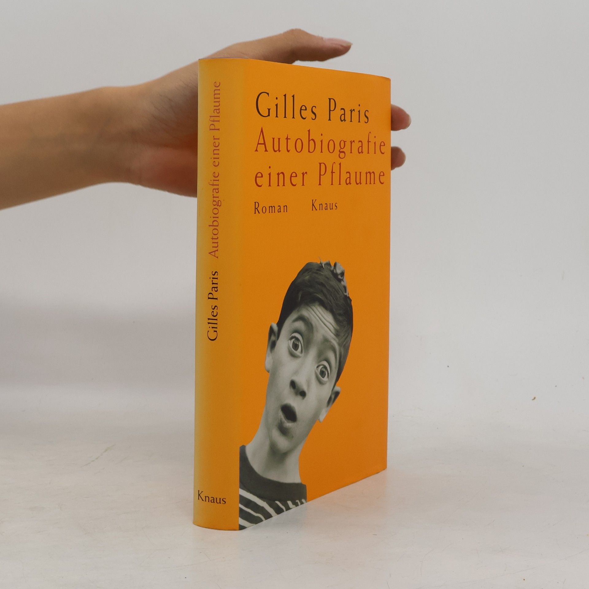 Gilles Paris Autobiografie einer Pflaume