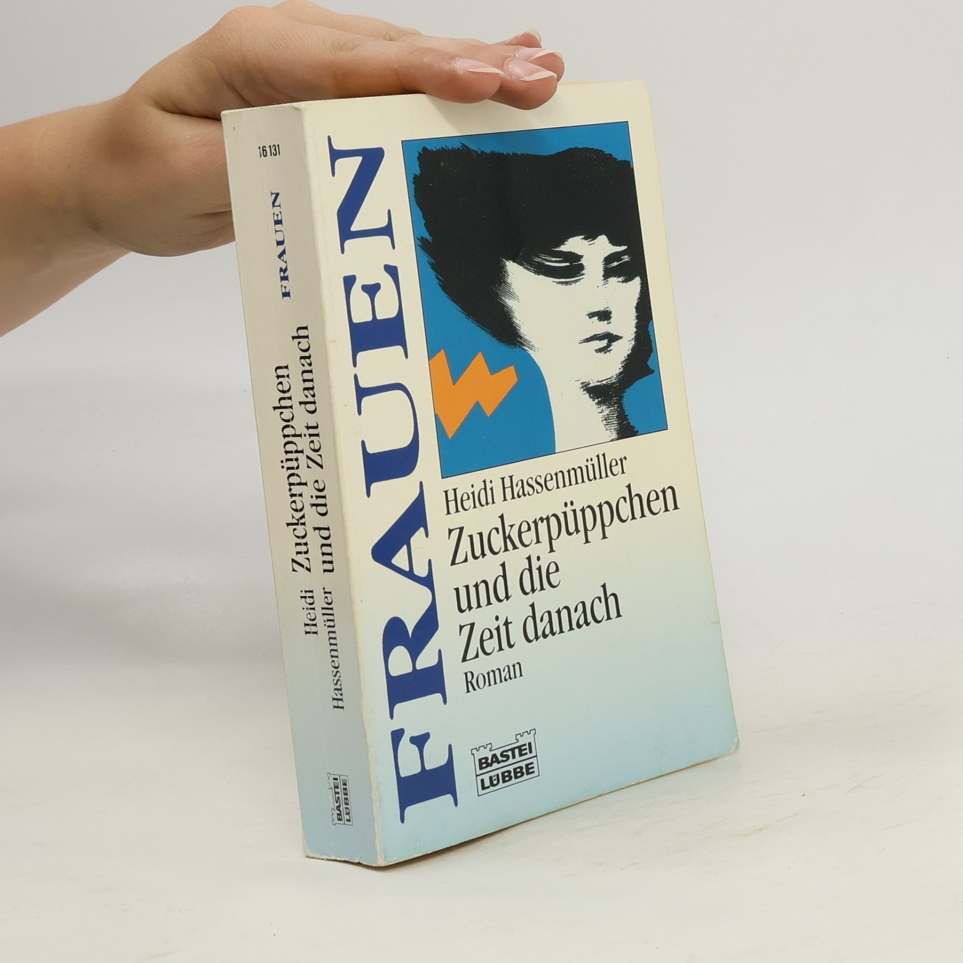 Heidi Hassenmüller Zuckerpüppchen und die Zeit danach