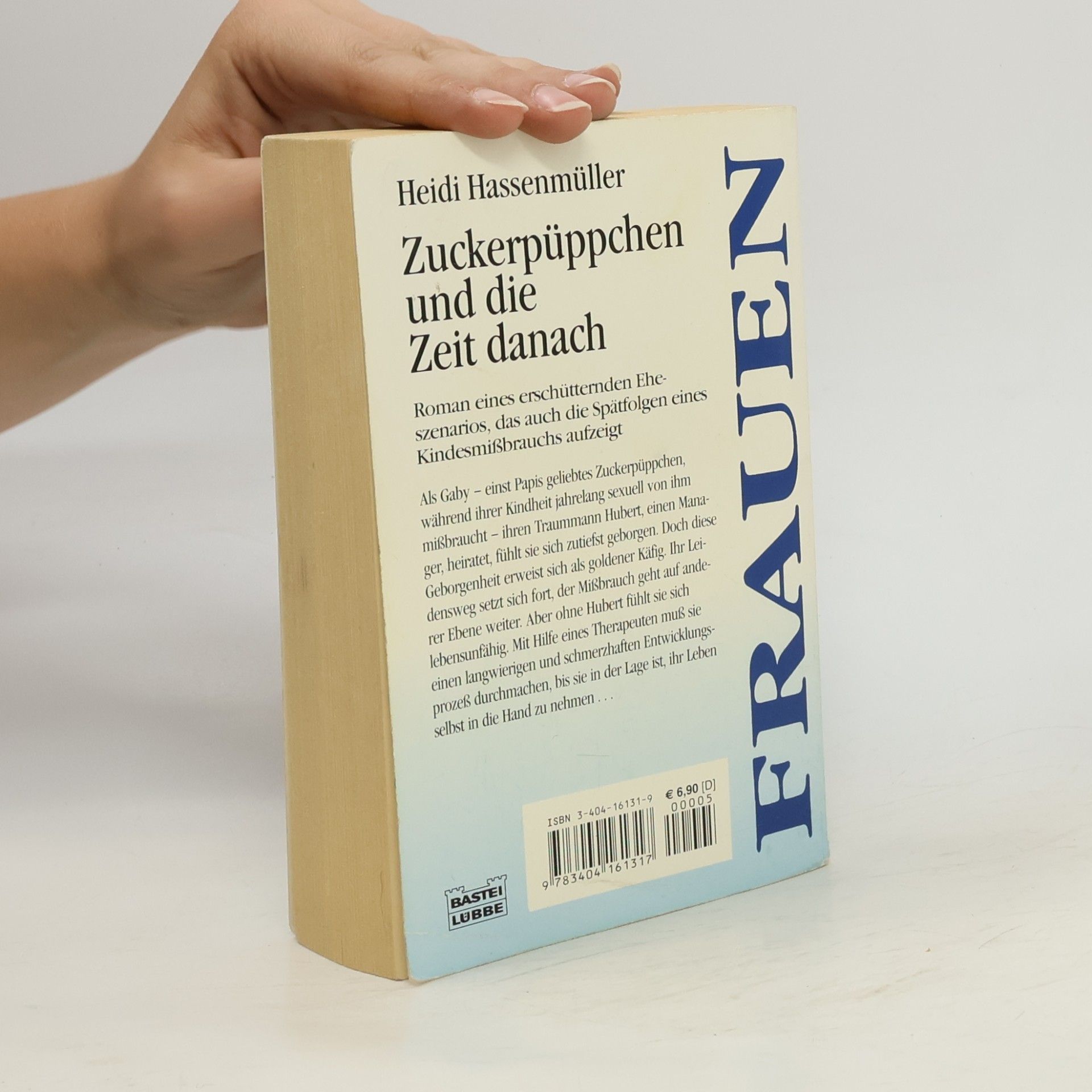 Heidi Hassenmüller Zuckerpüppchen und die Zeit danach