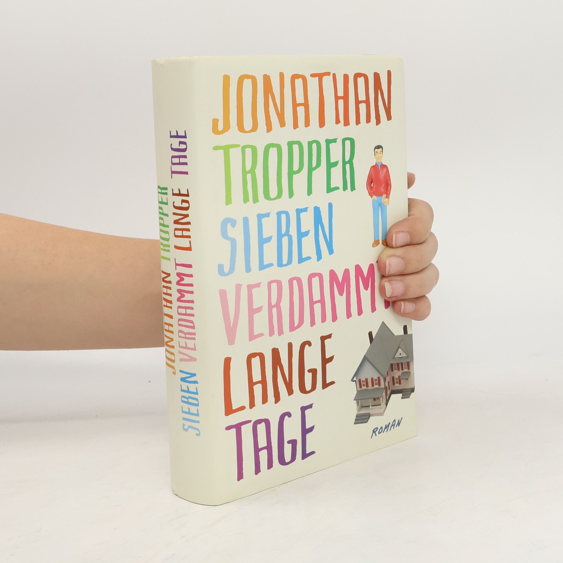 Jonathan Tropper Sieben verdammt lange Tage
