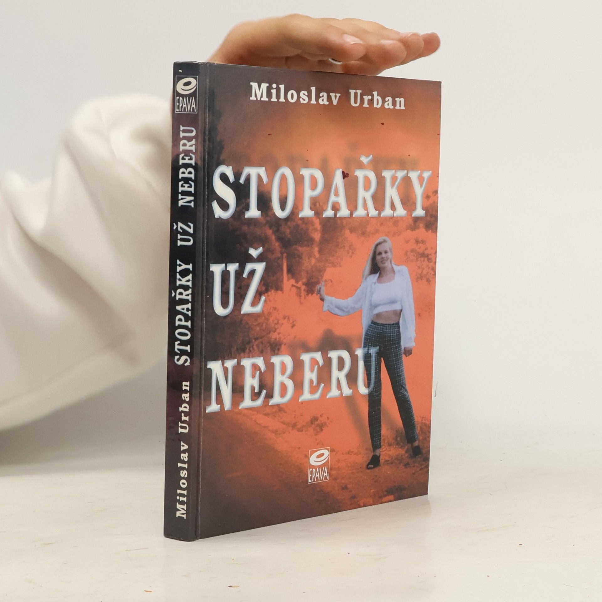 Miroslav Urban Stopařky už neberu