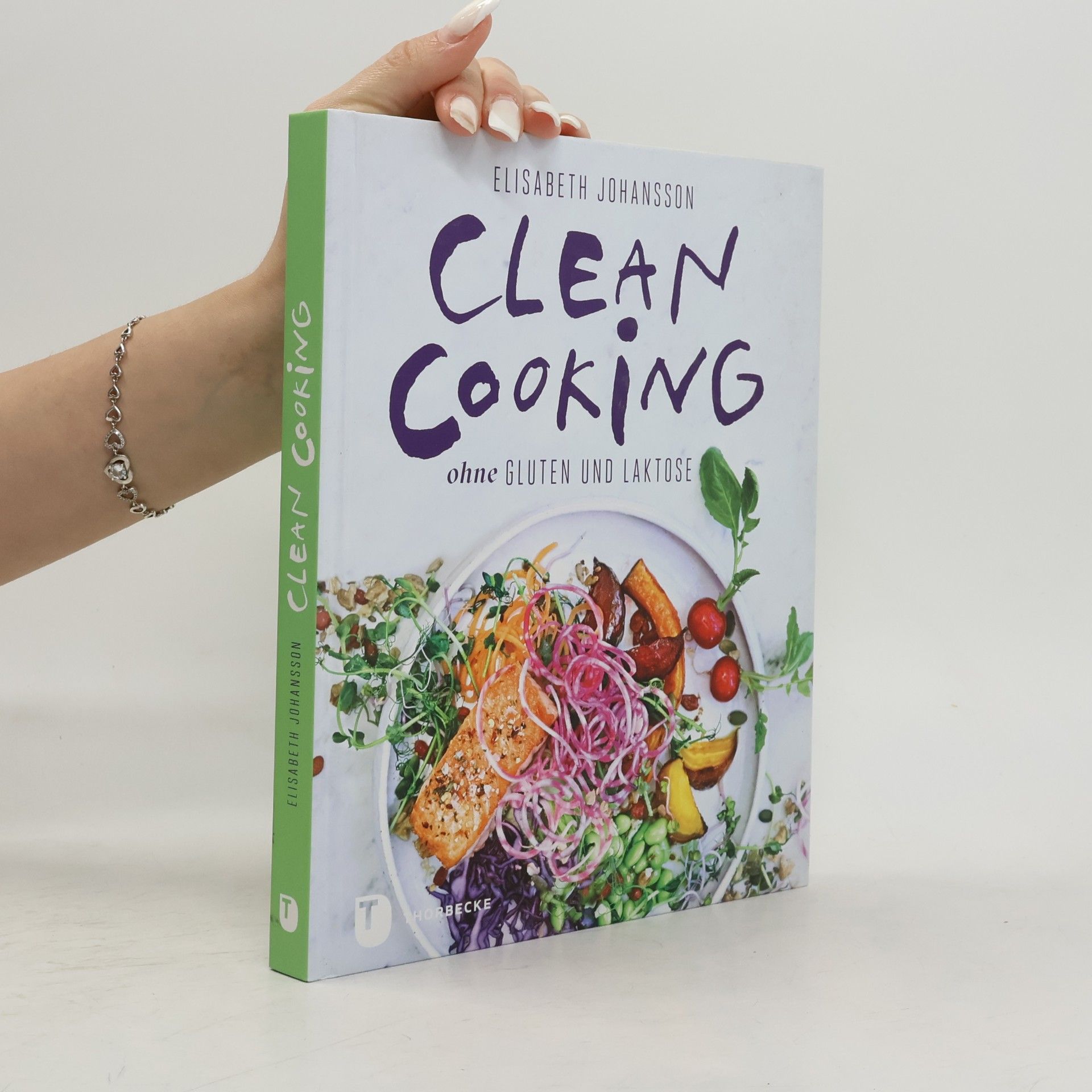 Elisabeth Johansson Clean Cooking ohne Gluten und Laktose