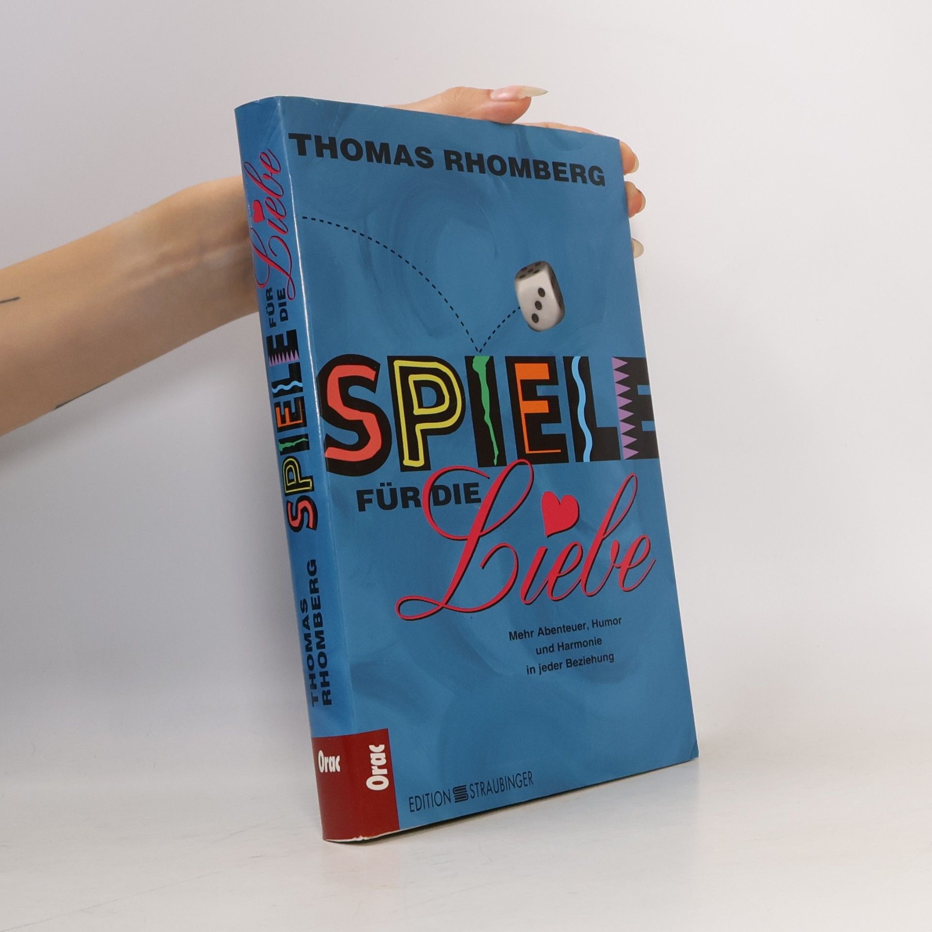 Thomas Rhomberg Spiele für die Liebe