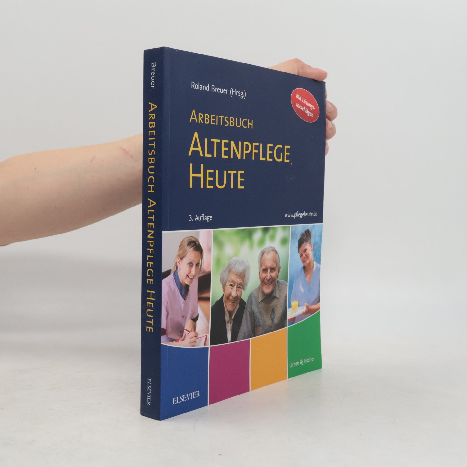 Roland Böhmer-Breuer Arbeitsbuch Altenpflege heute