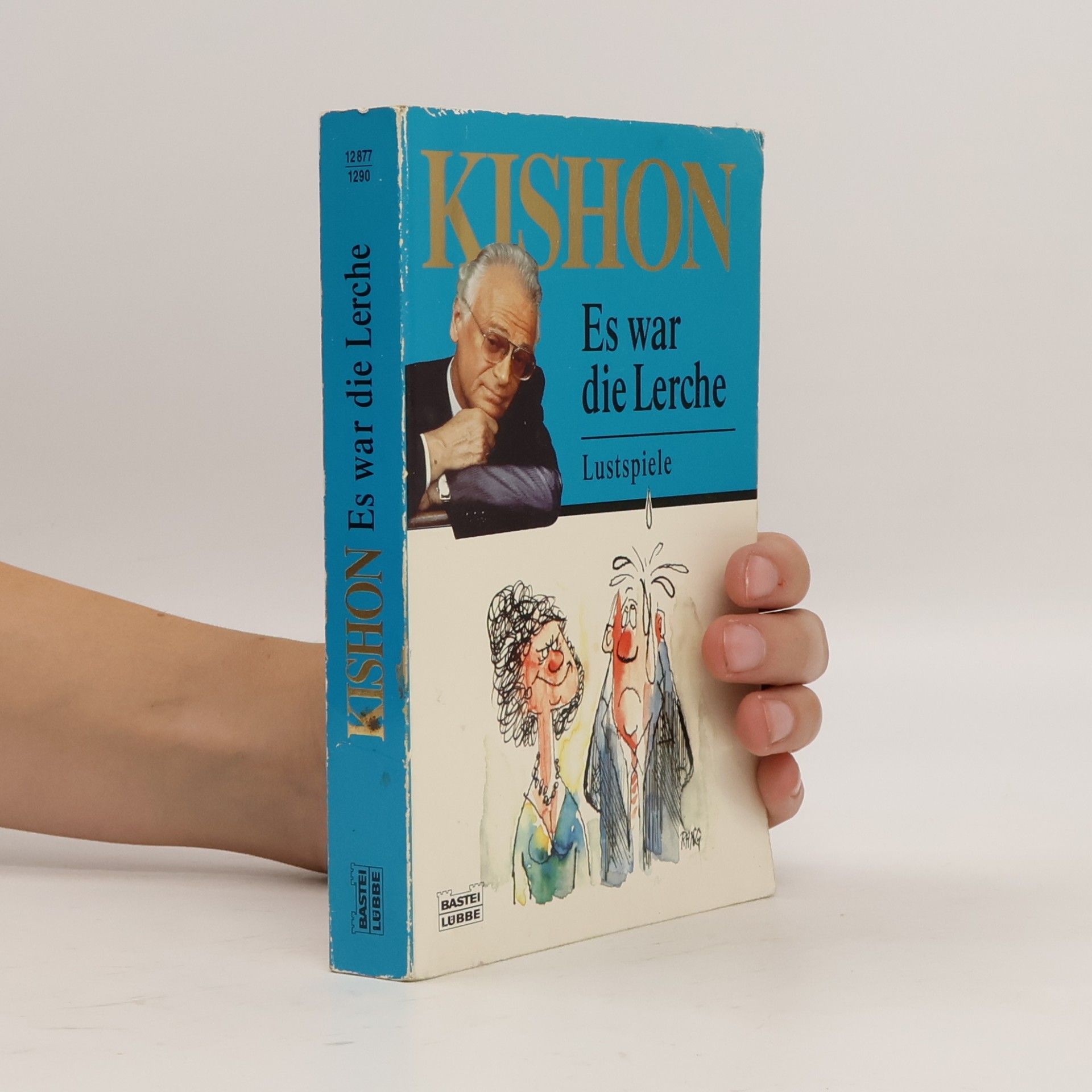 Ephraim Kishon Es war die Lerche. Lustspiele