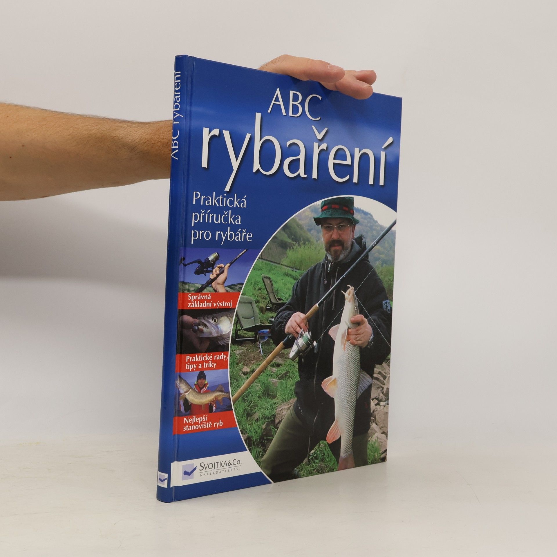 Benno Sigloch ABC rybaření. Praktická příručka pro rybáře.