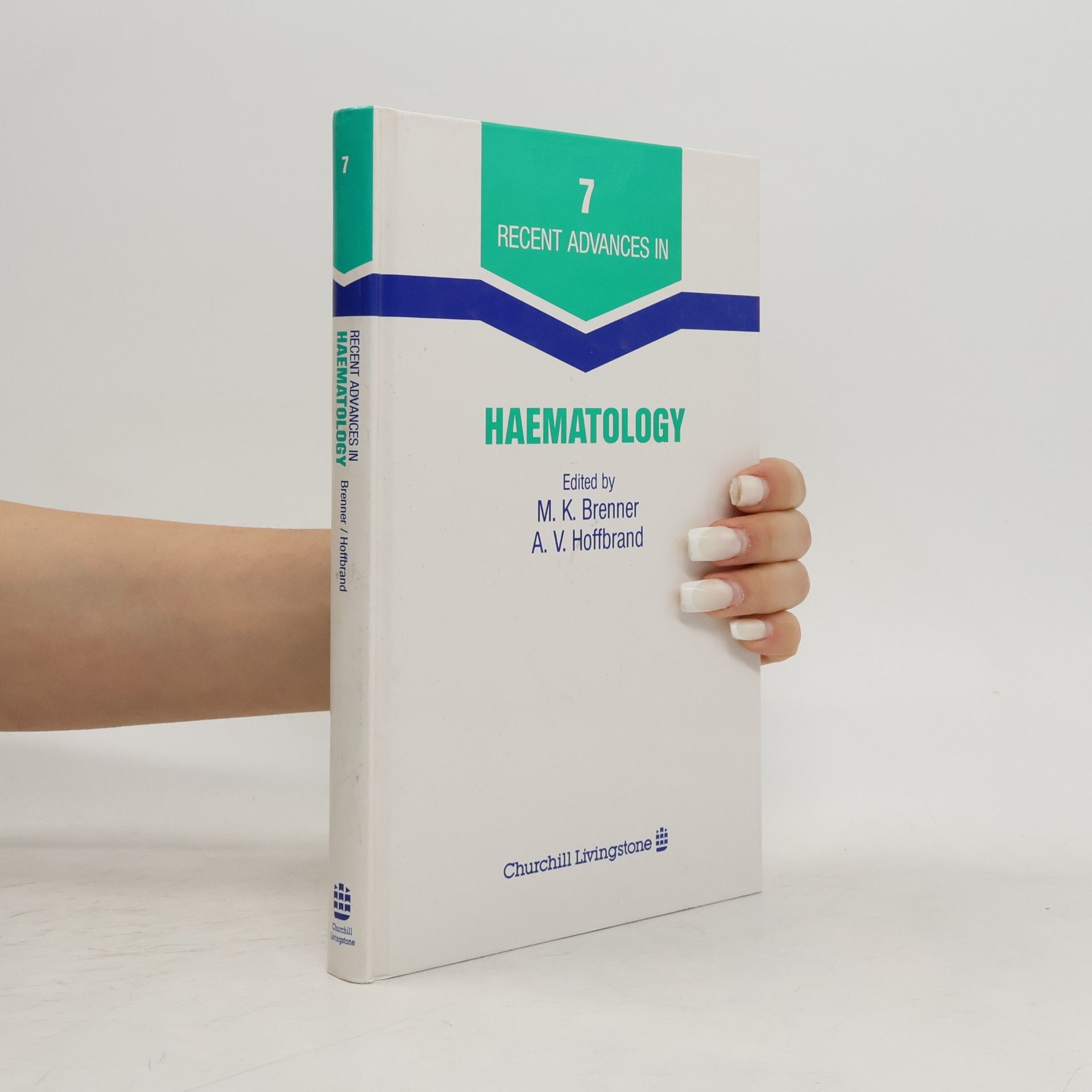 Michael C. Brain Recent Advances in Haematology