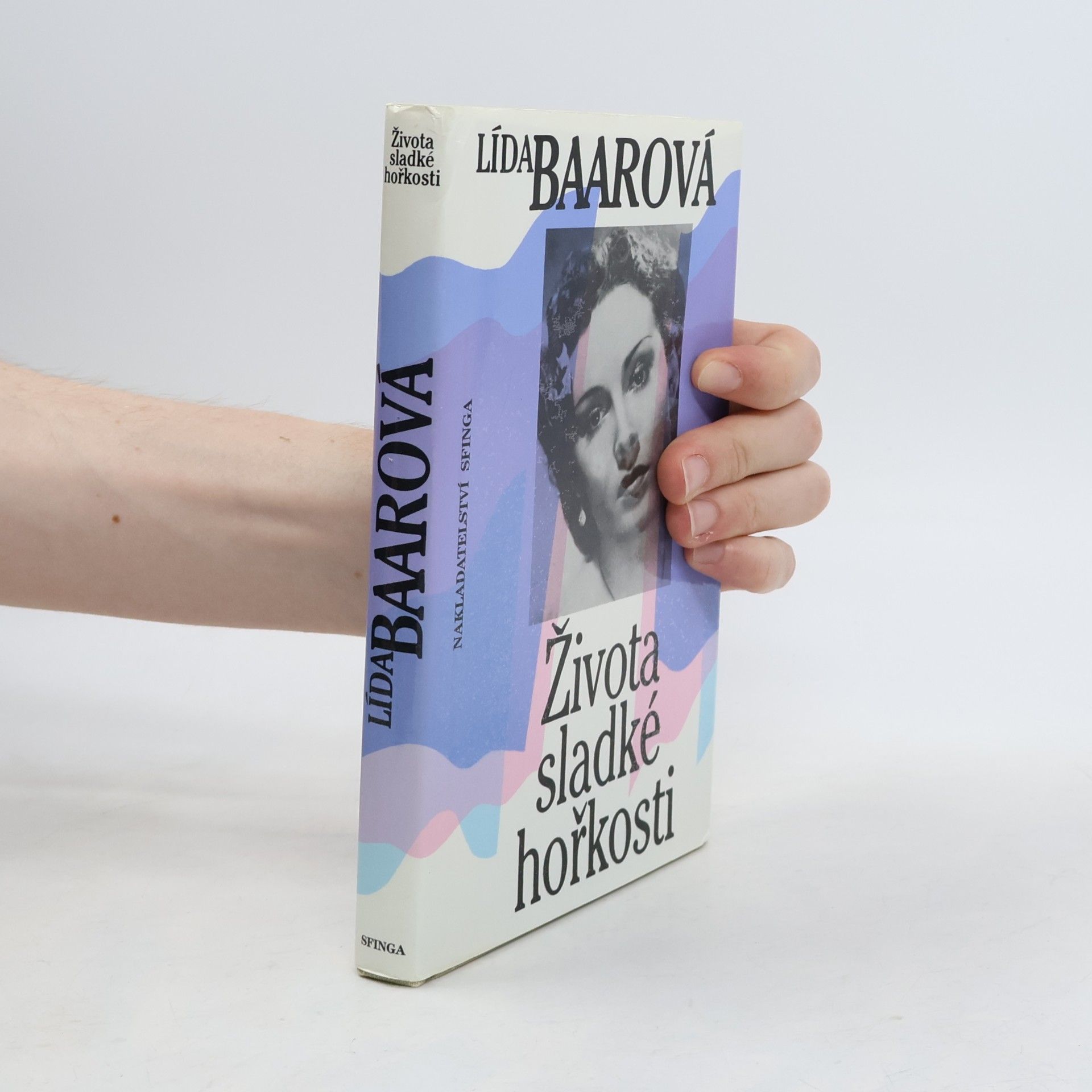 Lída Baarová Života sladké hořkosti