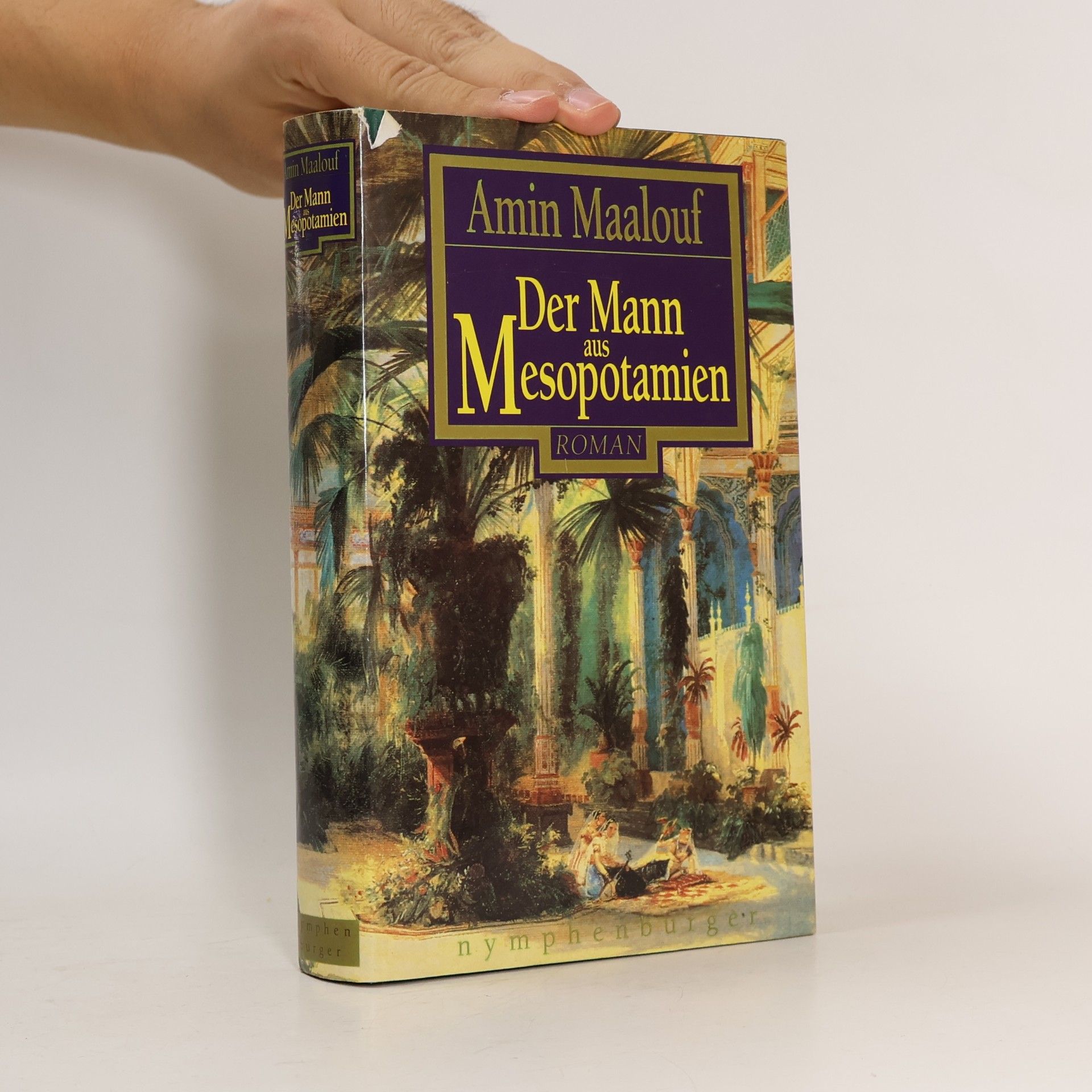 Amin Maalouf Der Mann aus Mesopotamien