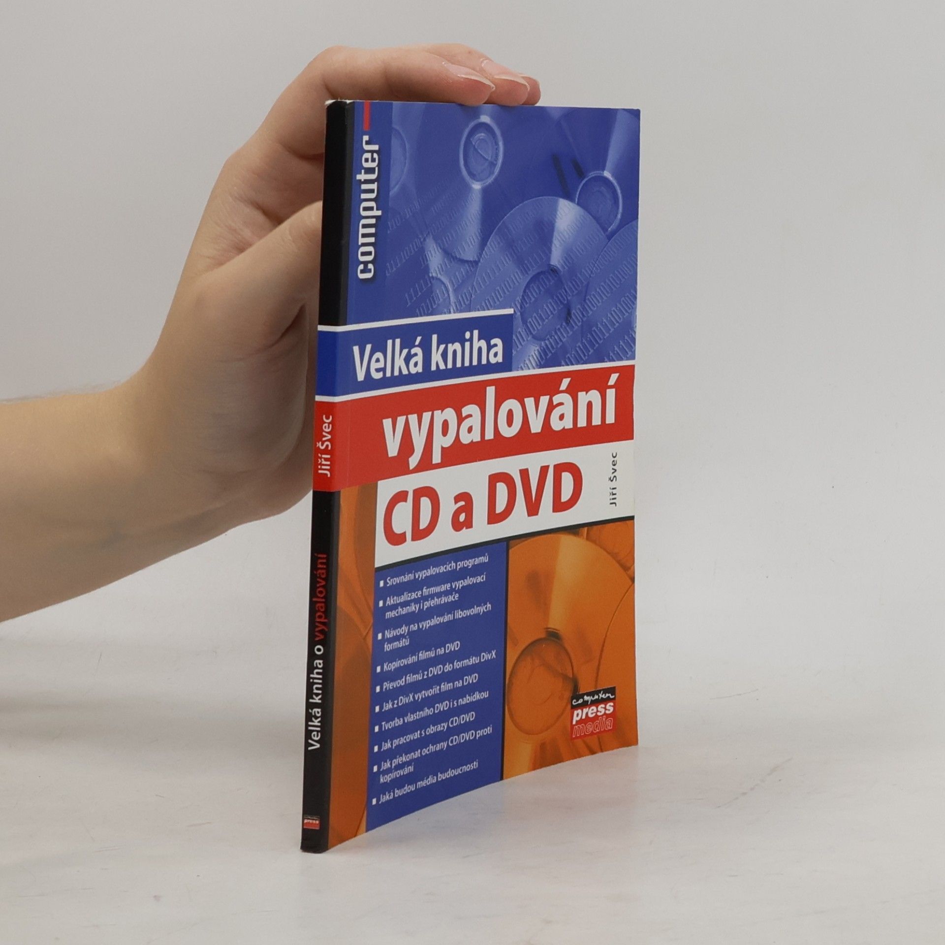 Velká kniha o vypalování CD a DVD