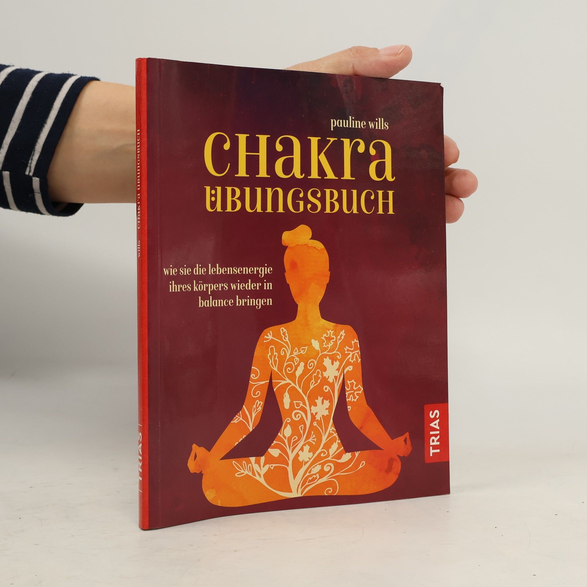 Pauline Wills Chakra-Übungsbuch