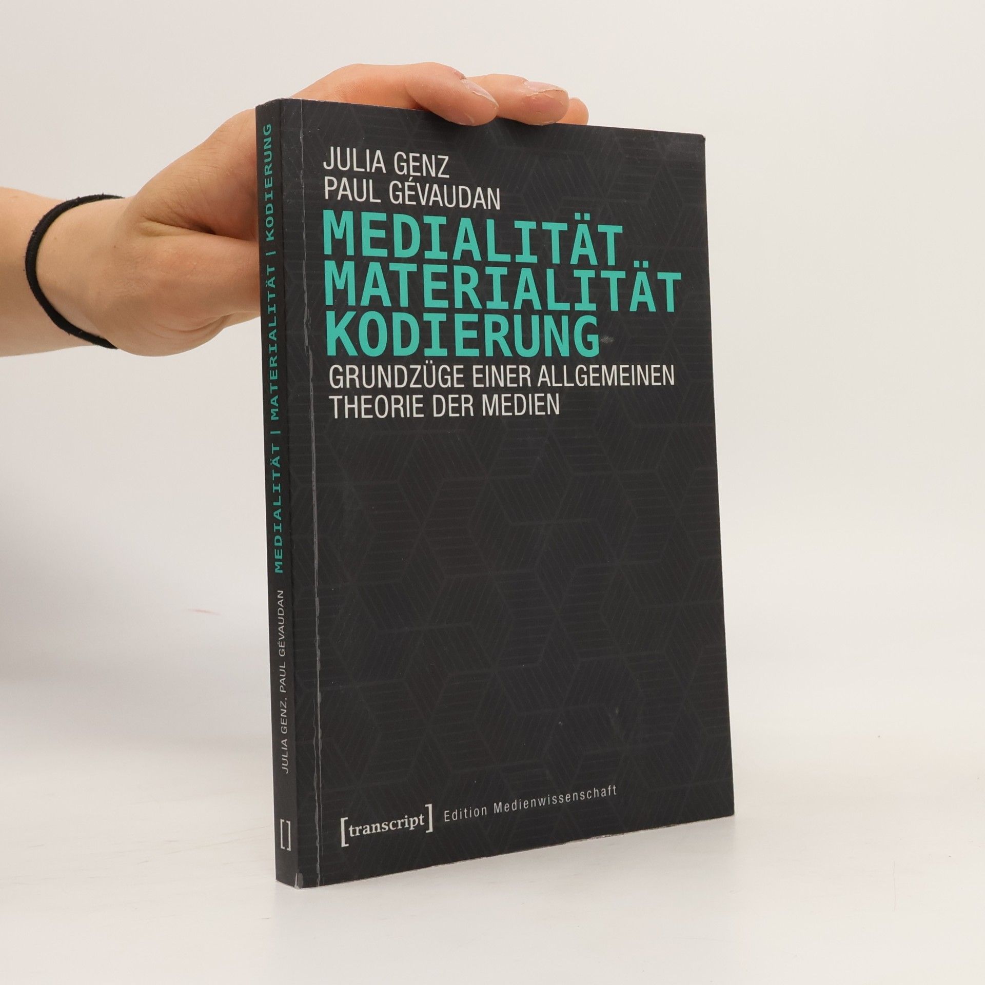 Paul Gévaudan Edition Medienwissenschaft: Medialität, Materialität, Kodierung