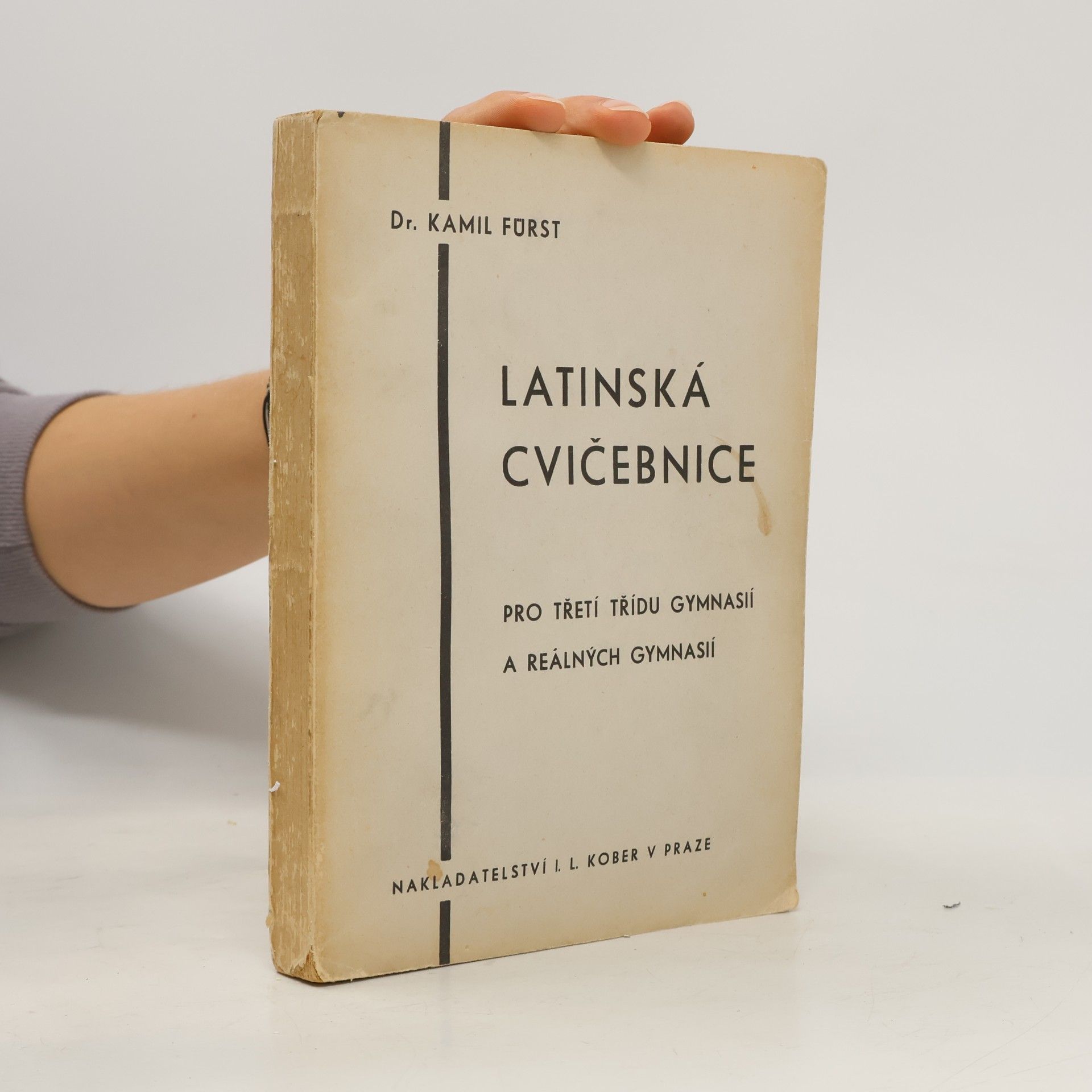 Kamil Fürst Latinská cvičebnice pro III. třídu reálných gymnasií