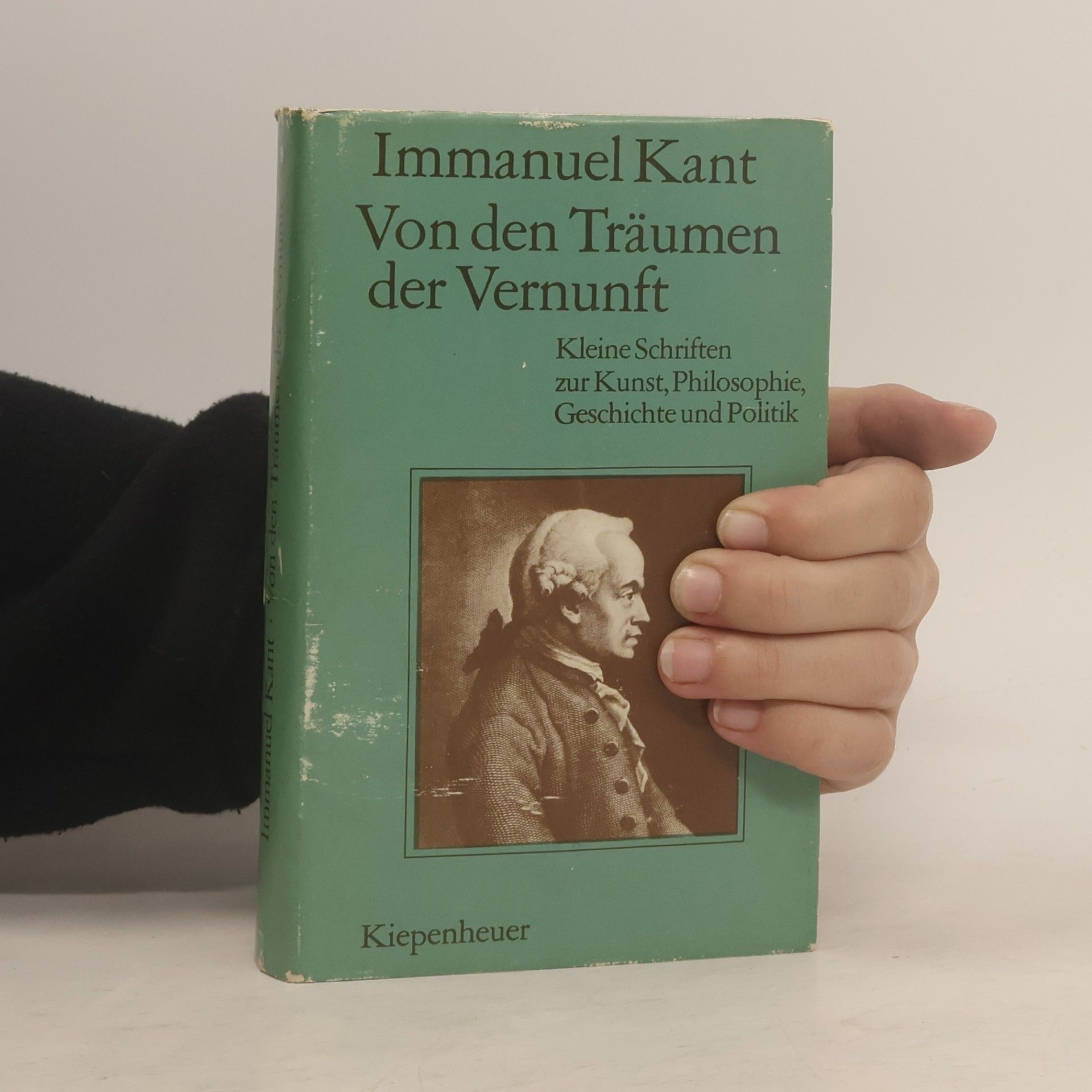 Immanuel Kant Von den Träumen der Vernunft