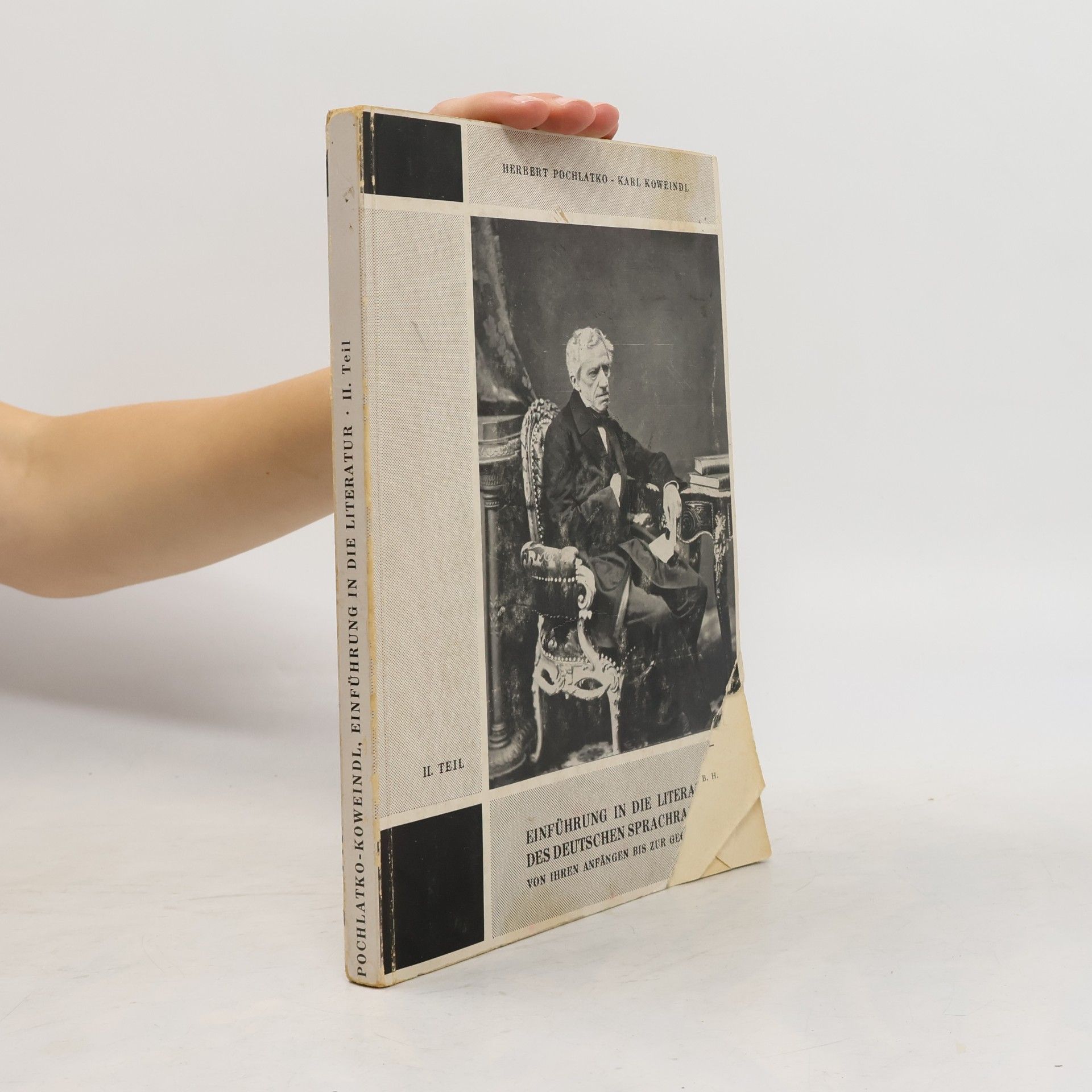Einführung in die Literatur des deutschen Sprachraumes von ihren Anfängen bis zur Gegenwart II. Teil
