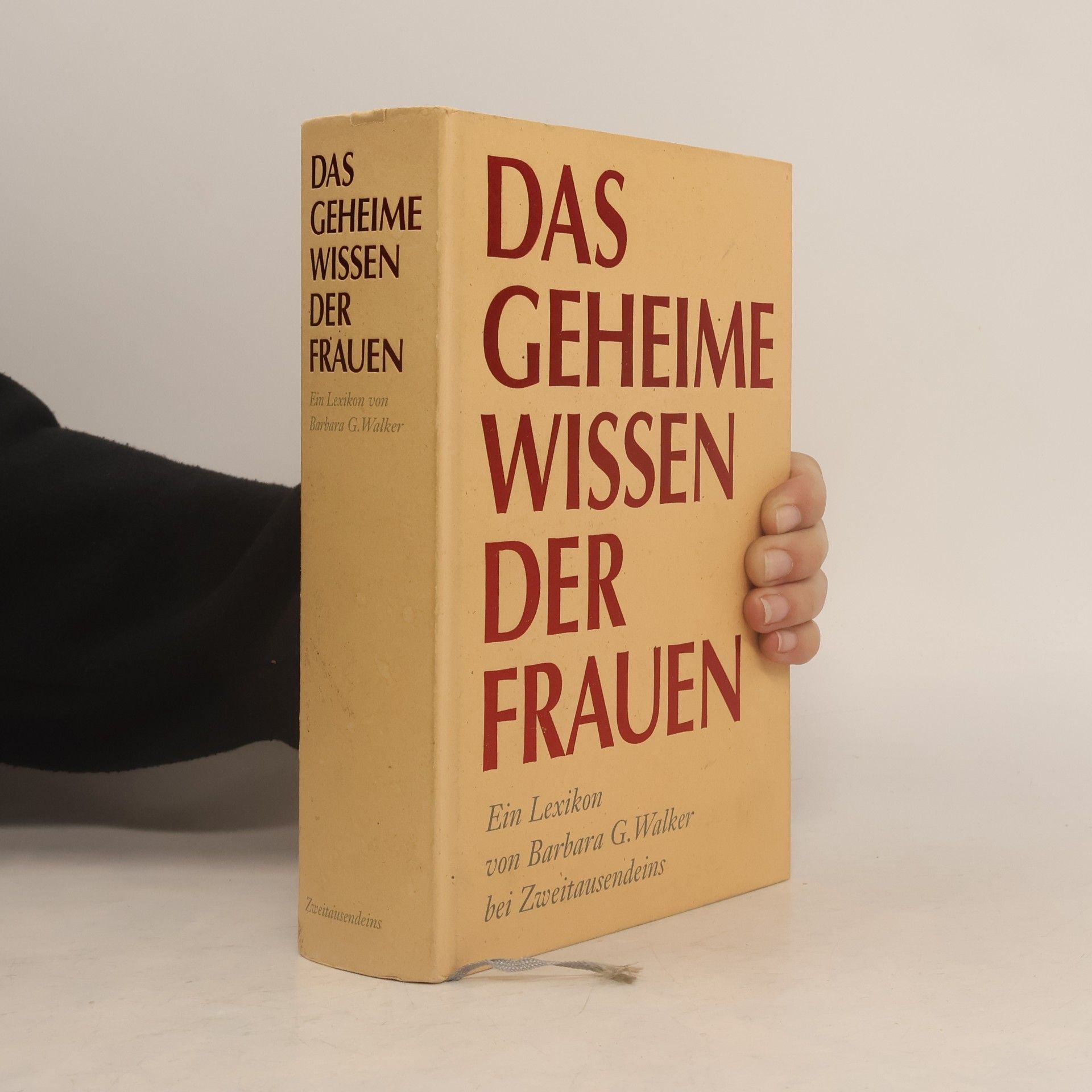 Barbara G. Walker Das geheime Wissen der Frauen