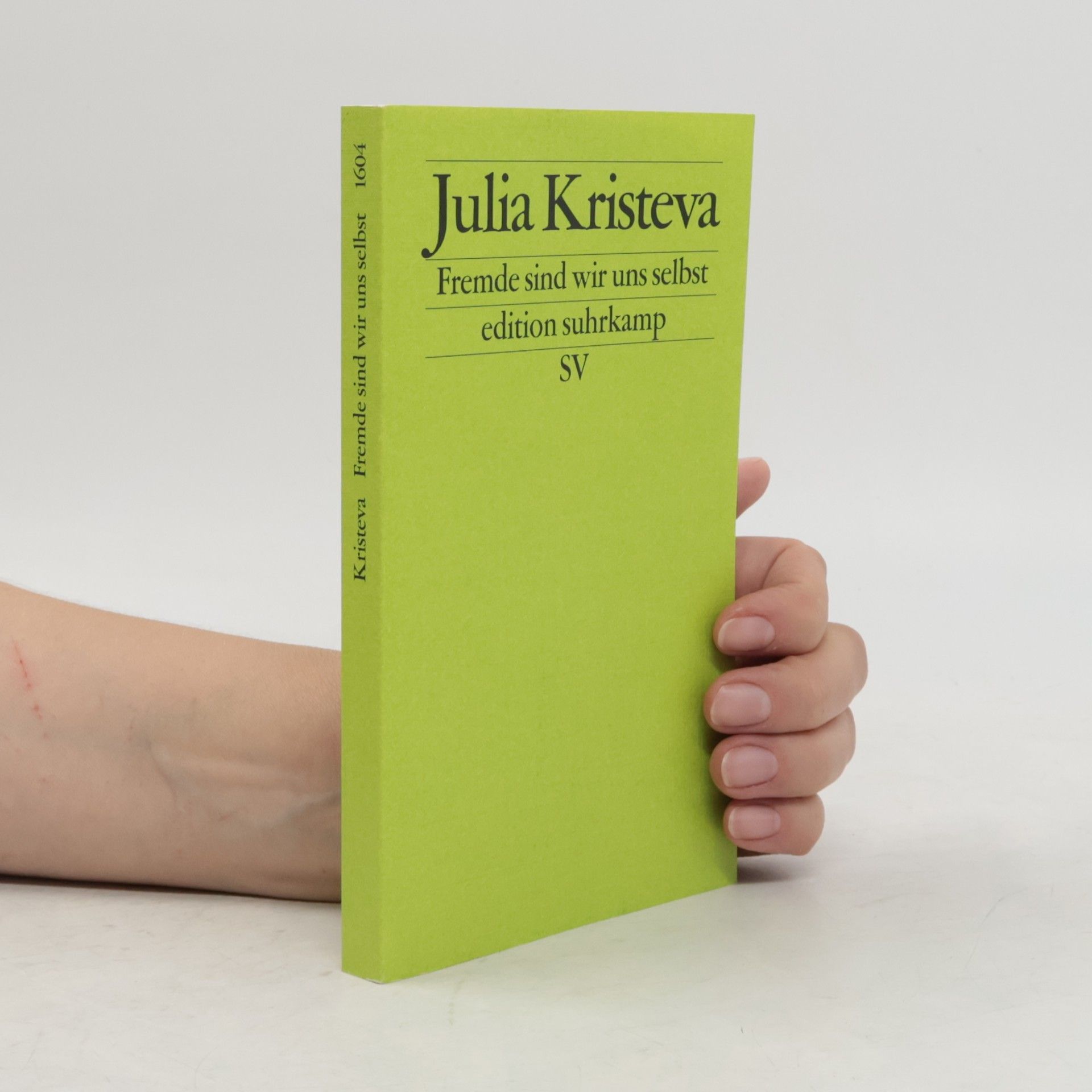 Julia Kristevová Fremde sind wir uns selbst