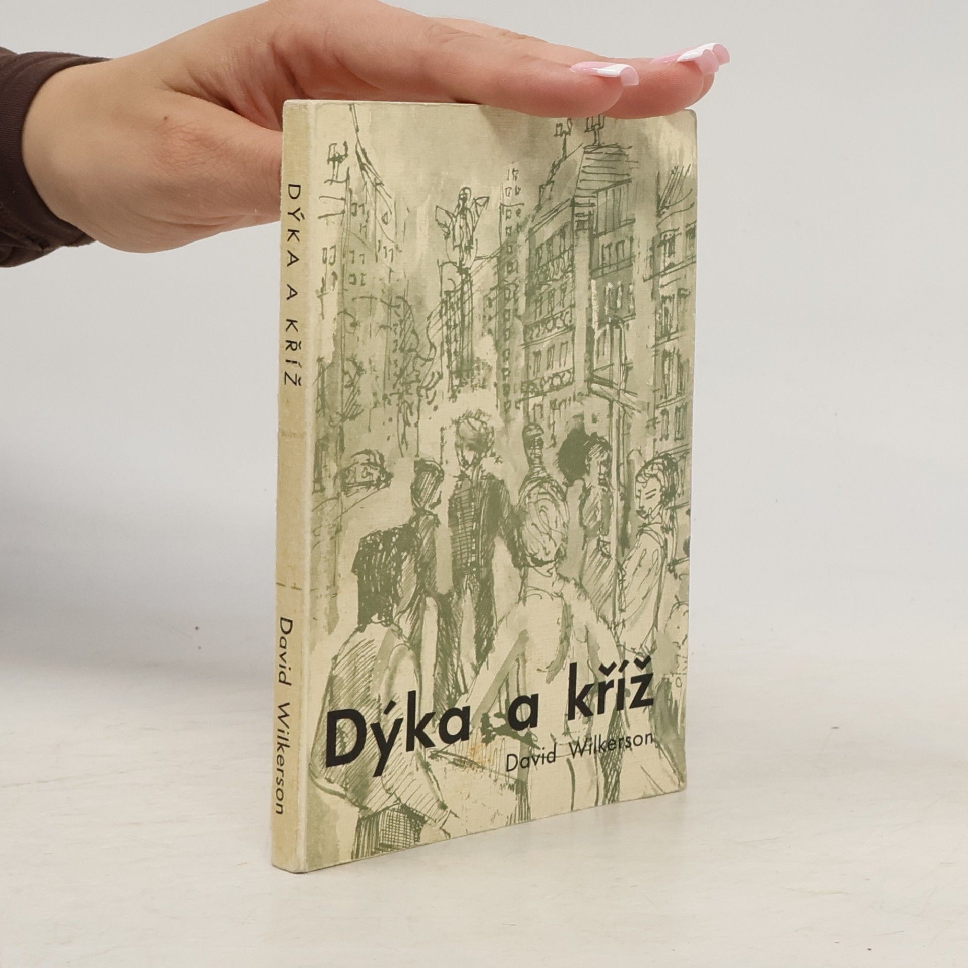 David Wilkerson Dýka a kříž