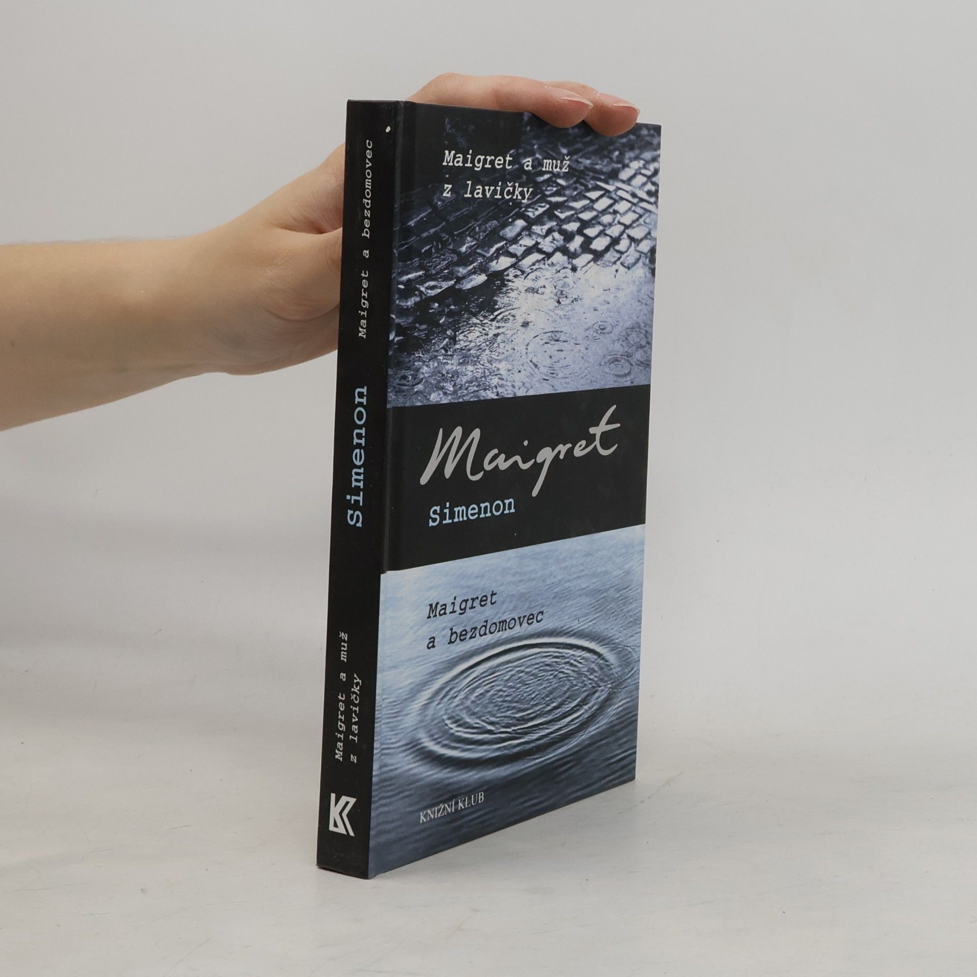 Georges Simenon Maigret a muž z lavičky. Maigret a bezdomovec