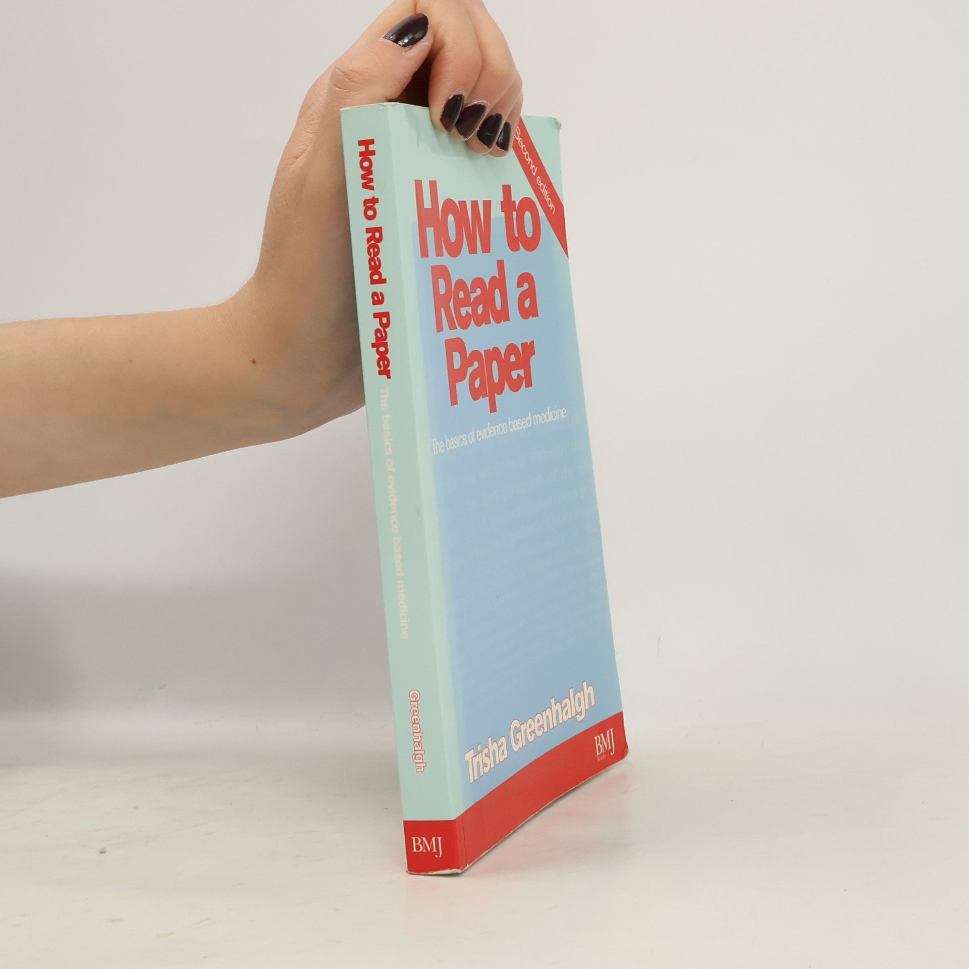 Trisha Greenhalgh How to Read a Paper