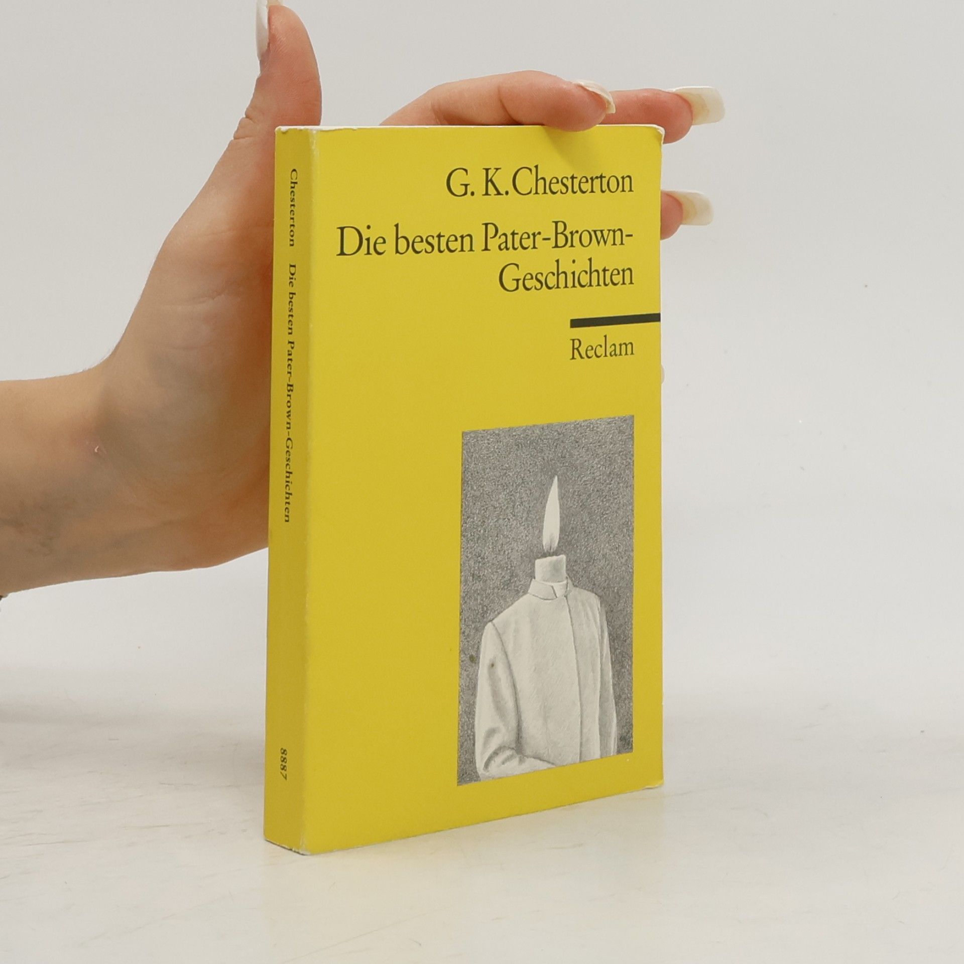 G. K. Chesterton Die besten Pater-Brown-Geschichten. Ausgew. u. übers. v. Stefanie Kuhn-Werner