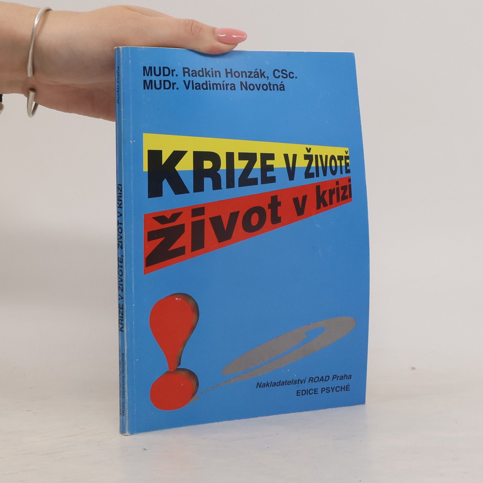 Vladimíra Novotná Krize v životě, život v krizi