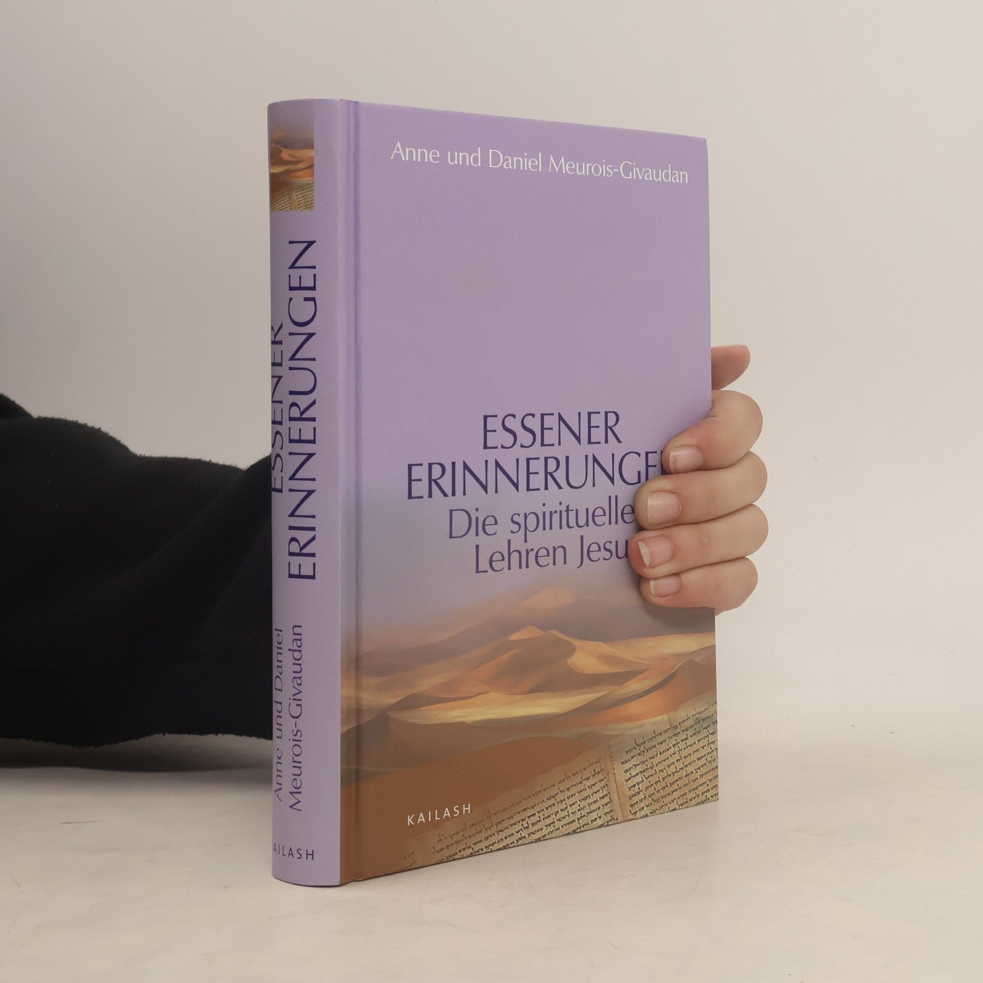 Daniel Meurois Essener Erinnerungen. Die spirituellen Lehren Jesu