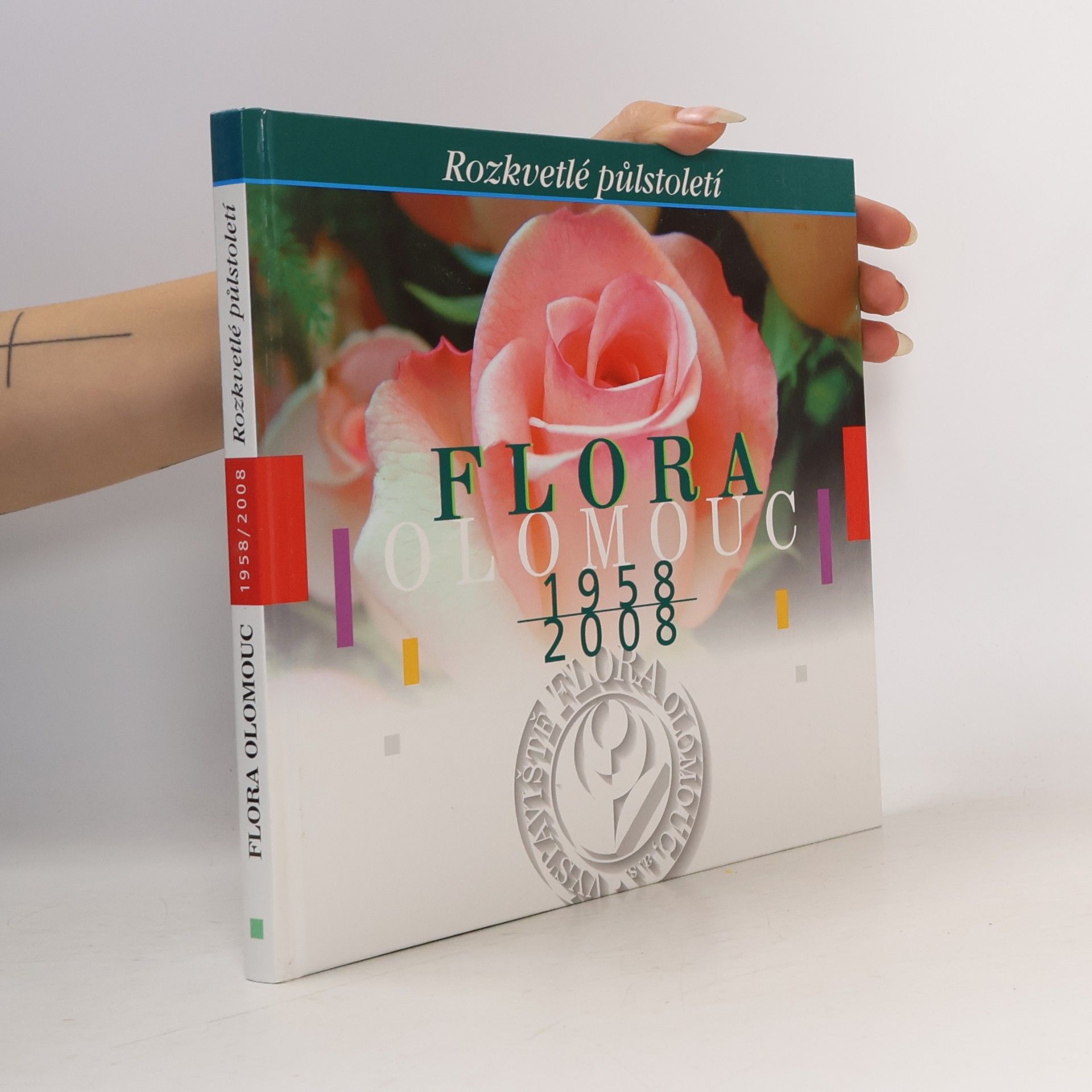 Milan Tichák Flora Olomouc 1958/2008 Rozkvetlé půlstoletí