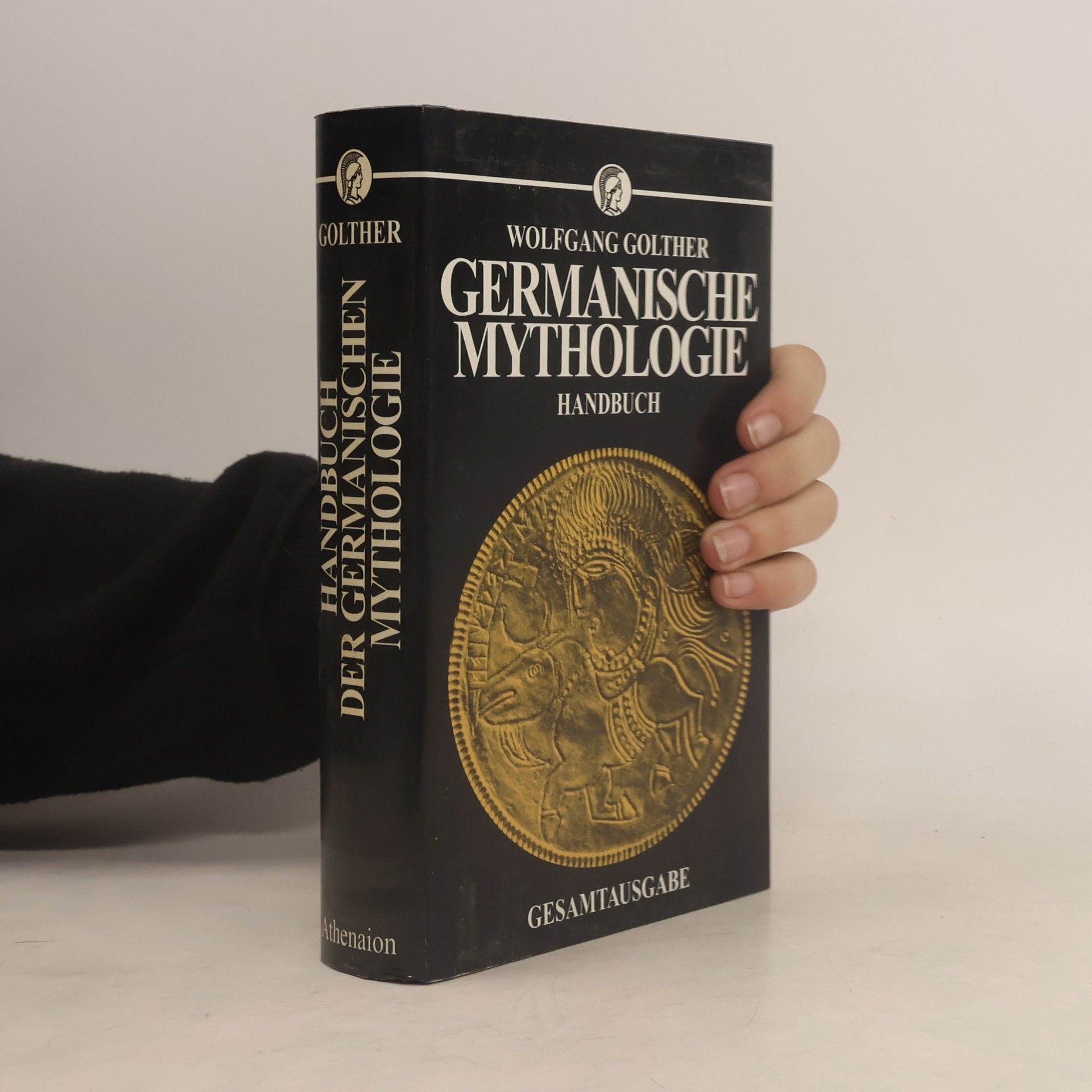 Wolfgang Golther Germanischen Mythologie: Handbuch