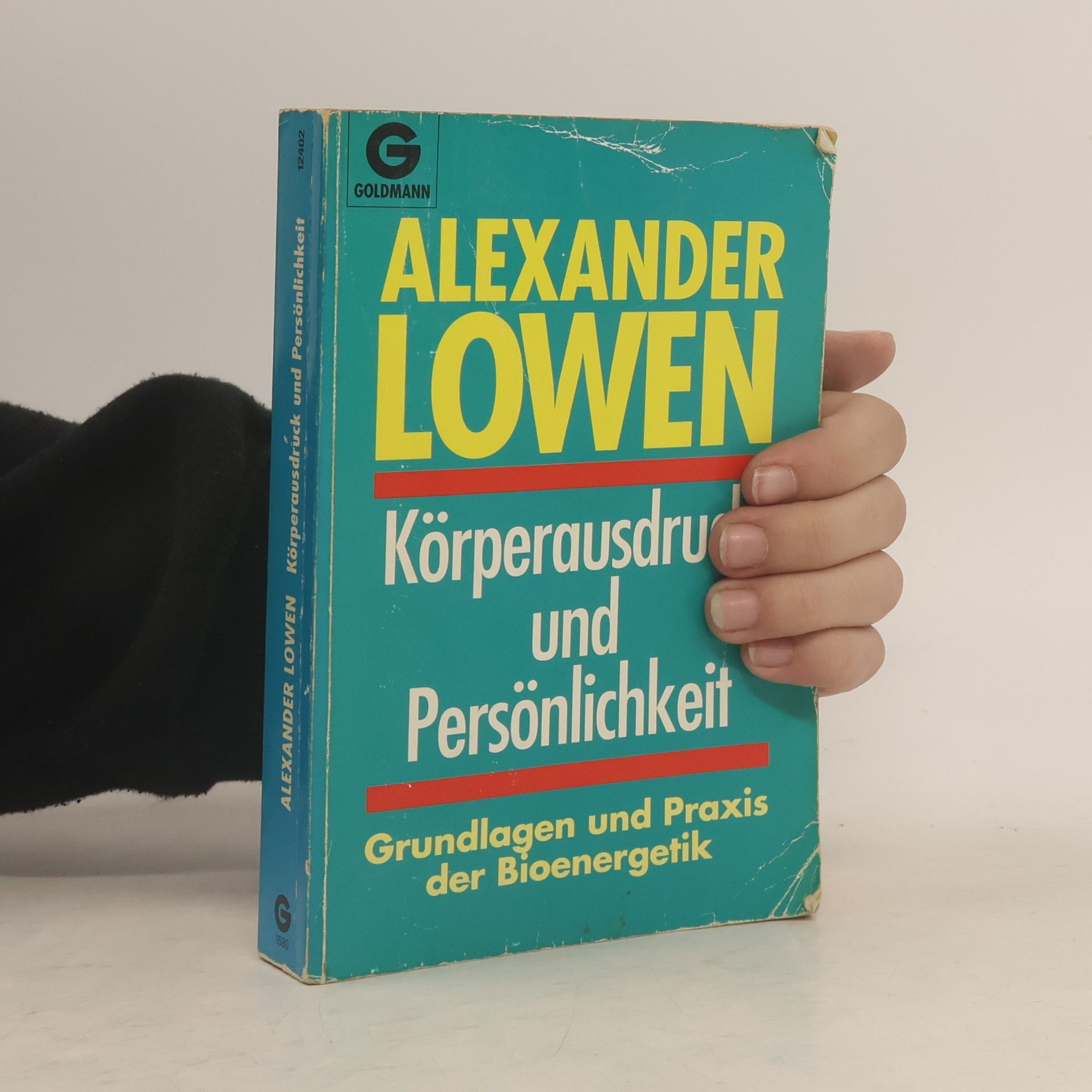 Alexander Lowen Körperausdruck und Persönlichkeit