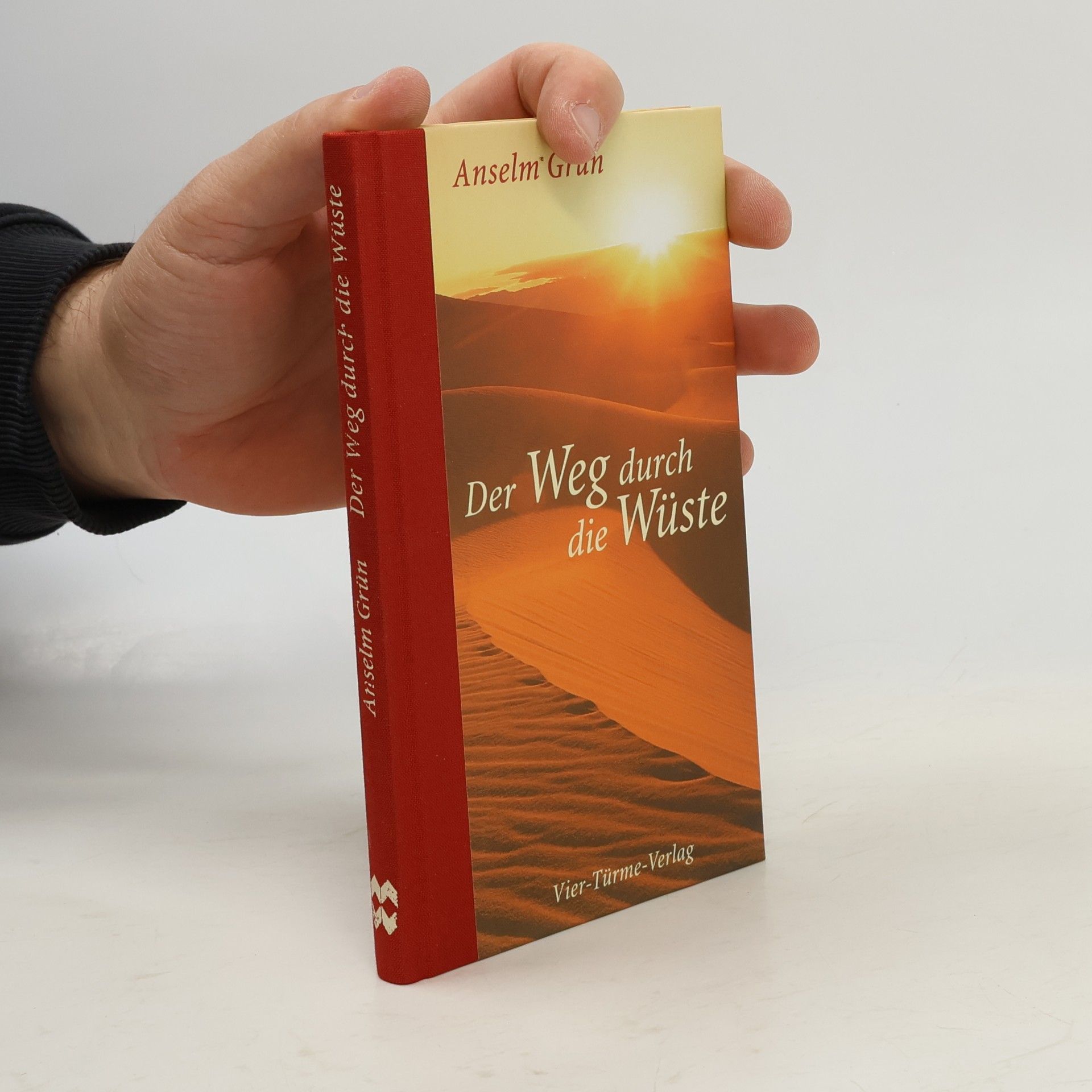 Anselm Grün Der Weg durch die Wüste