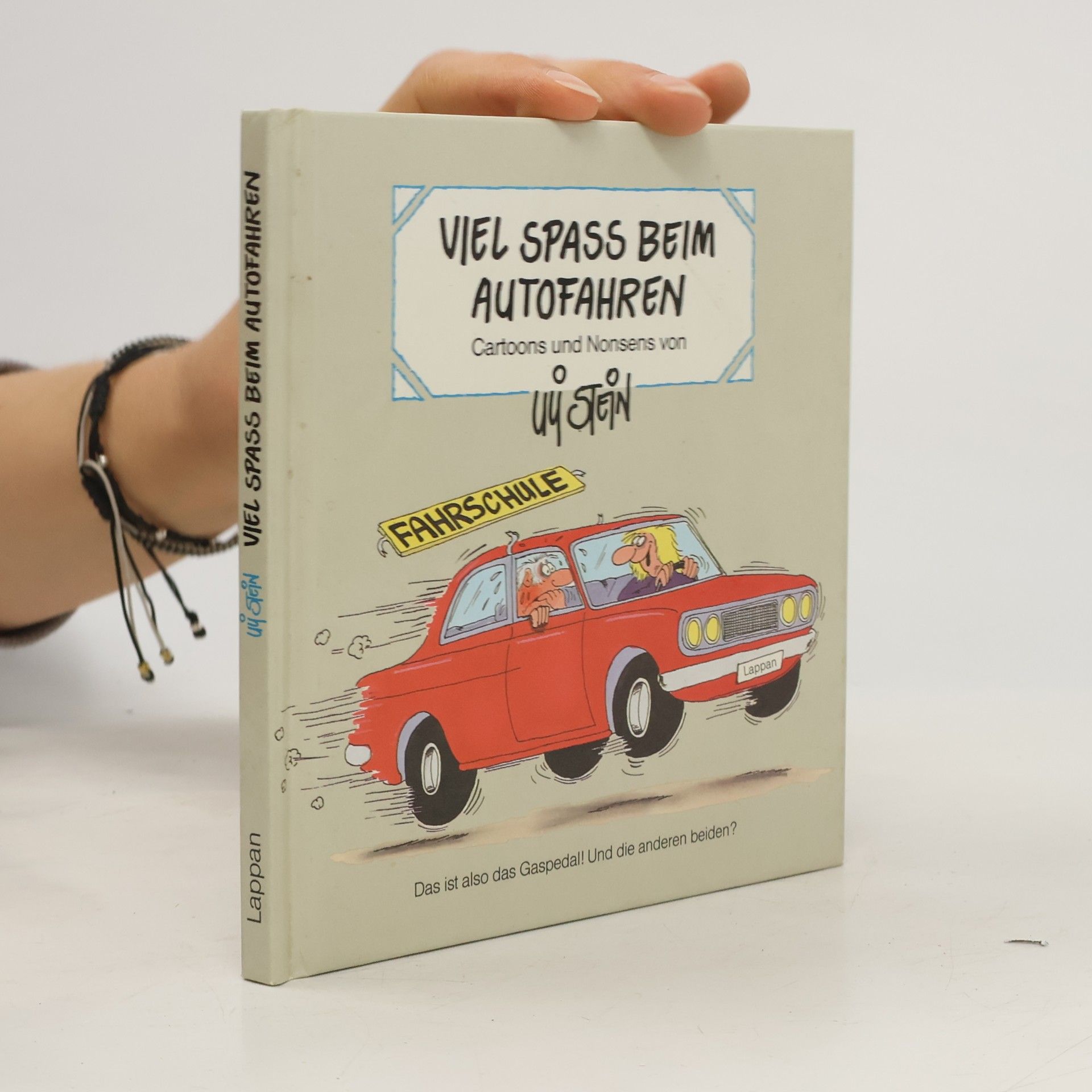 Uli Stein Viel Spass beim Autofahren