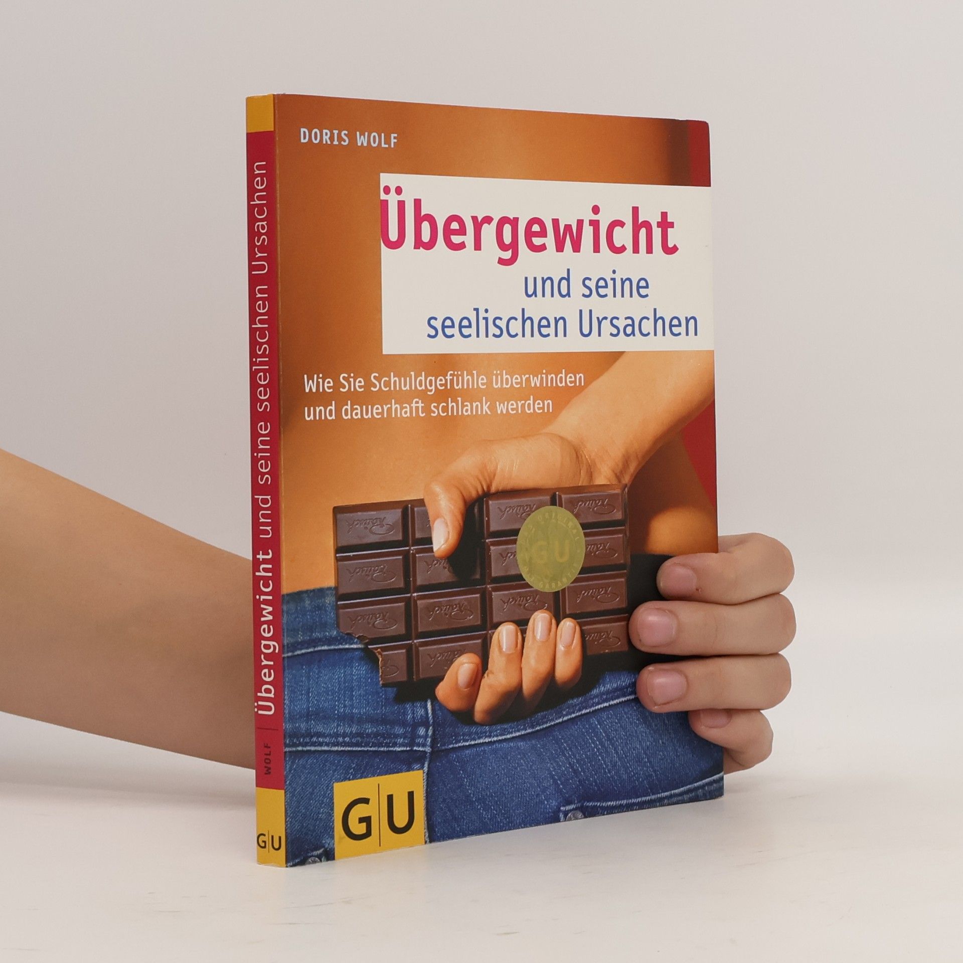 Doris Wolf Übergewicht und seine seelischen Ursachen