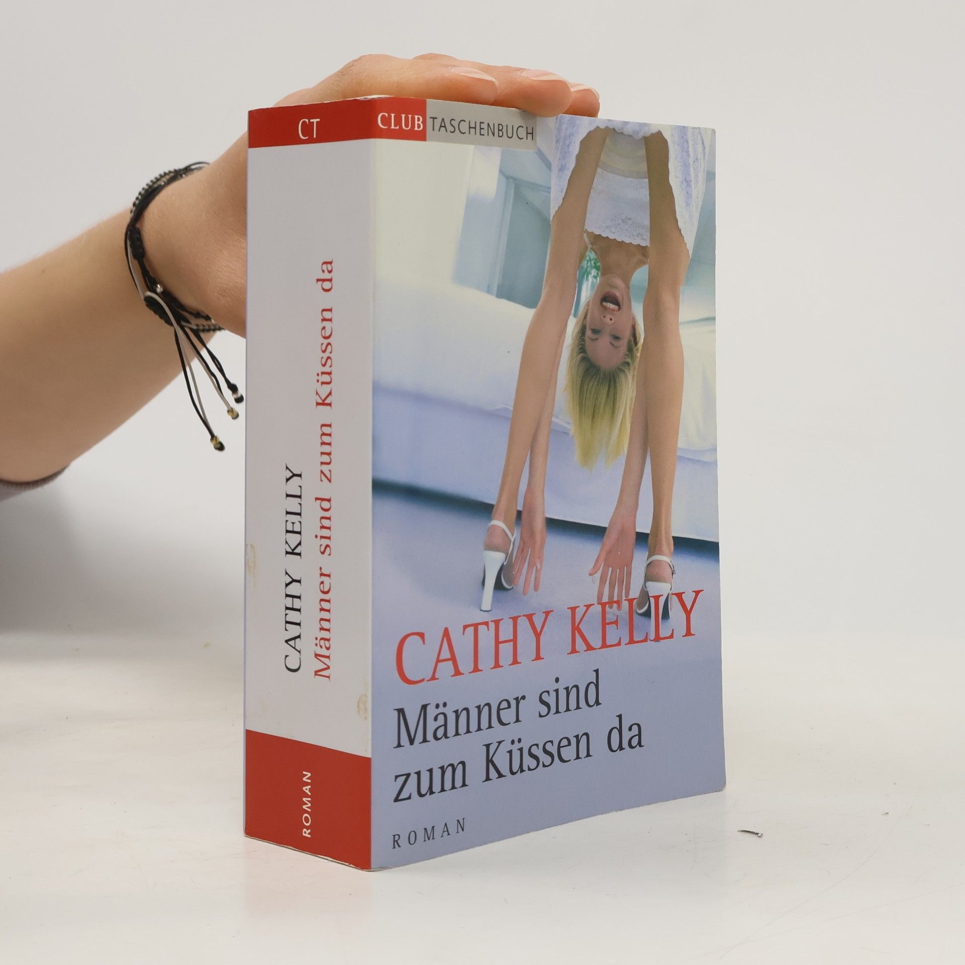 Cathy Kelly Männer sind zum Küssen da