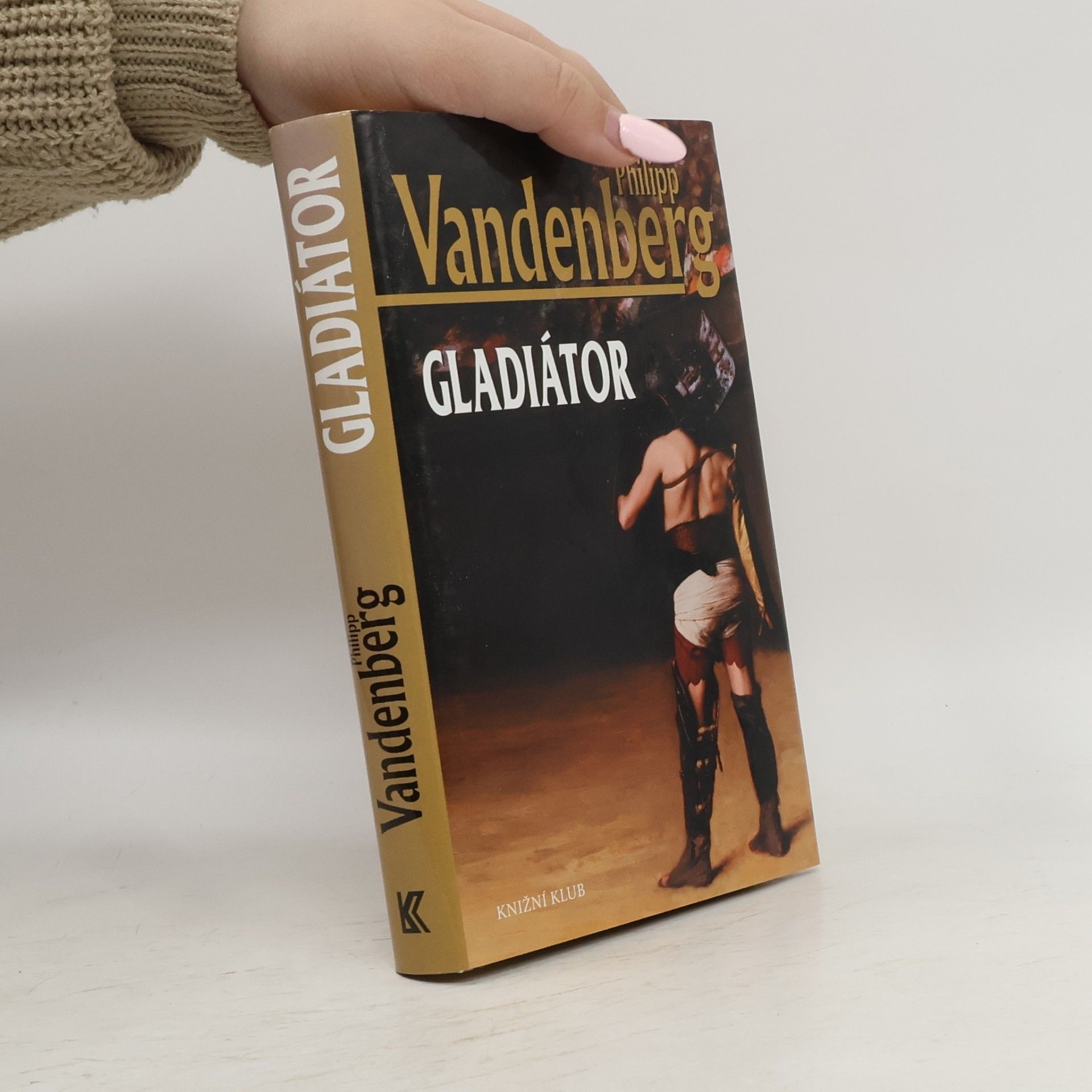 Philipp Vandenberg Gladiátor