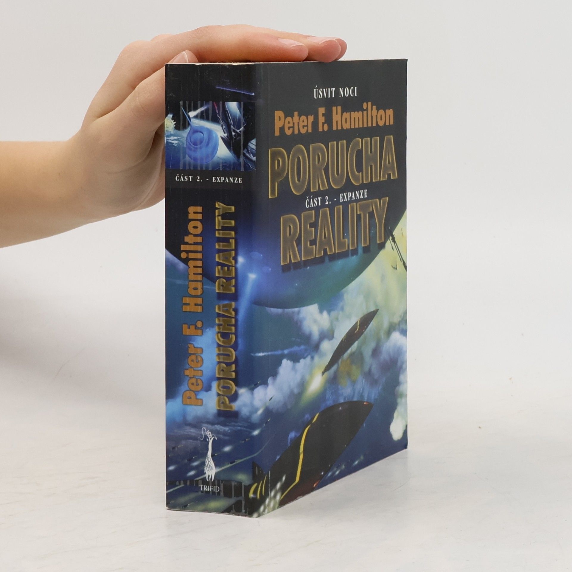 Peter F. Hamilton Porucha reality, část 2: Expanze