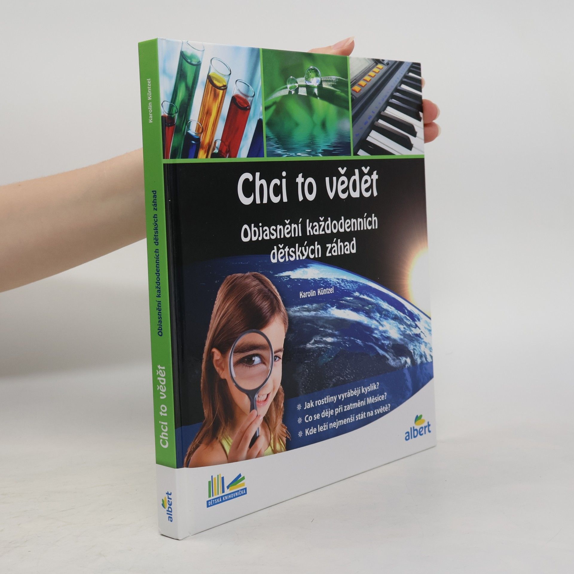 Chci to vědět: Objasnění každodenních dětských záhad