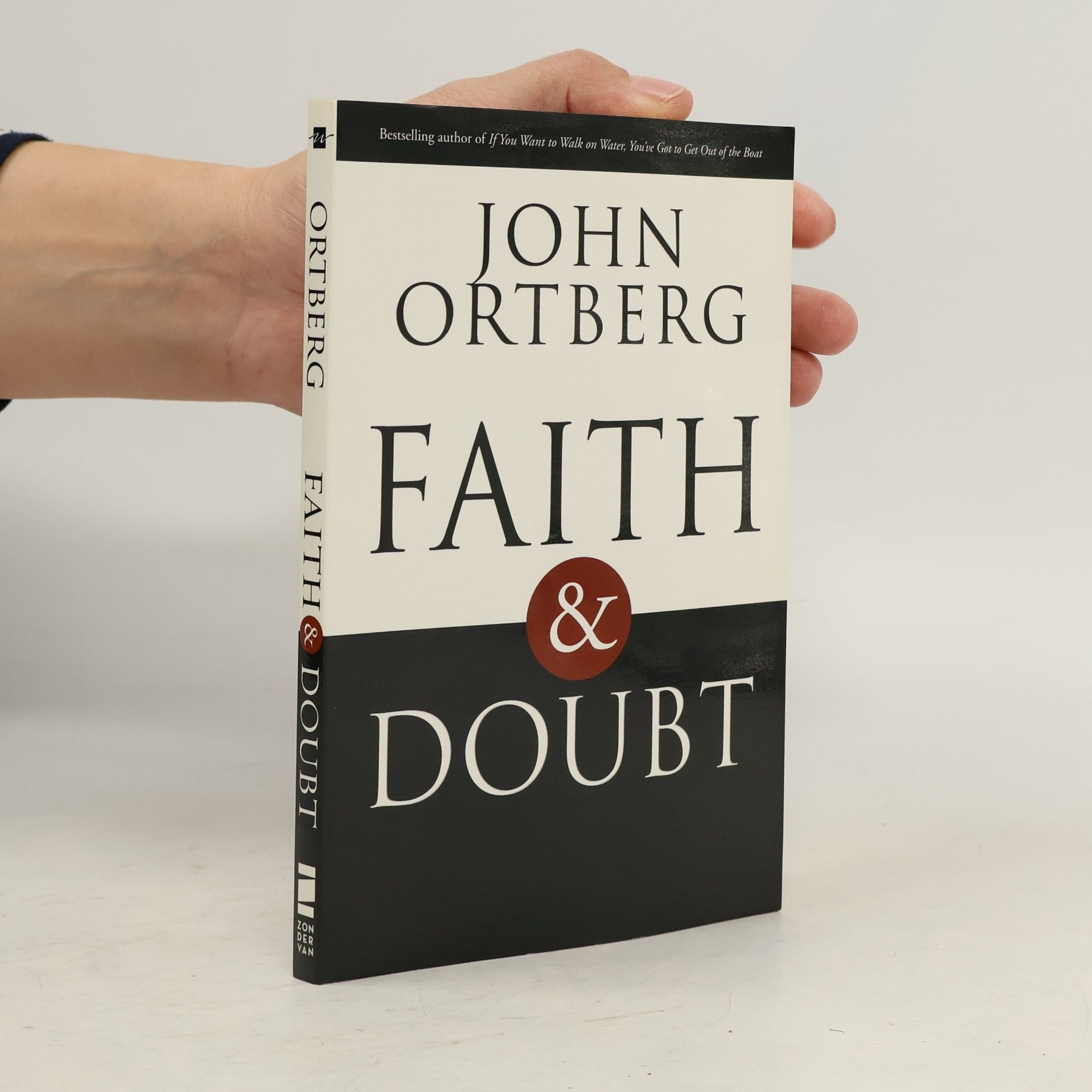 John Ortberg Faith and Doubt