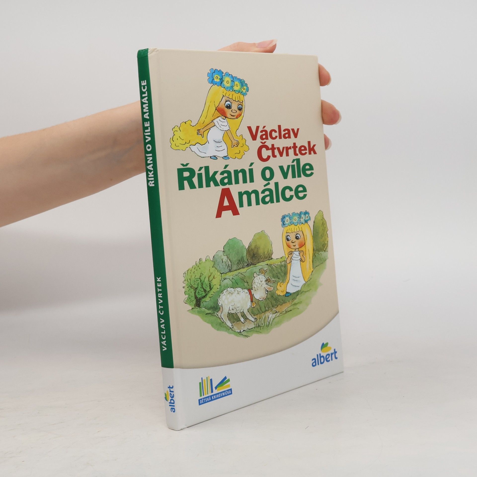Václav Čtvrtek Říkání o víle Amálce