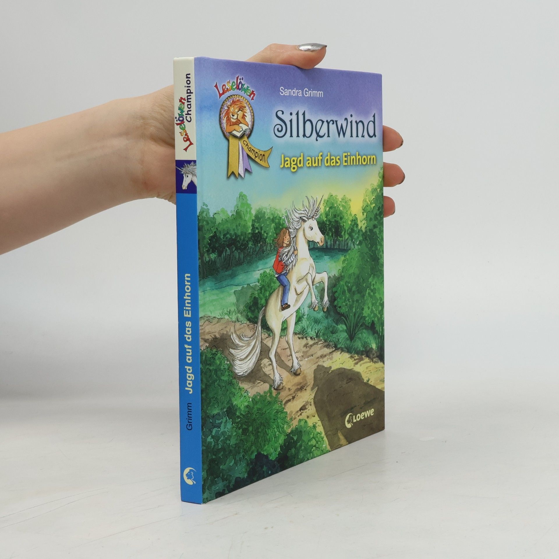 Sandra Grimm Silberwind. Jagd auf das Einhorn