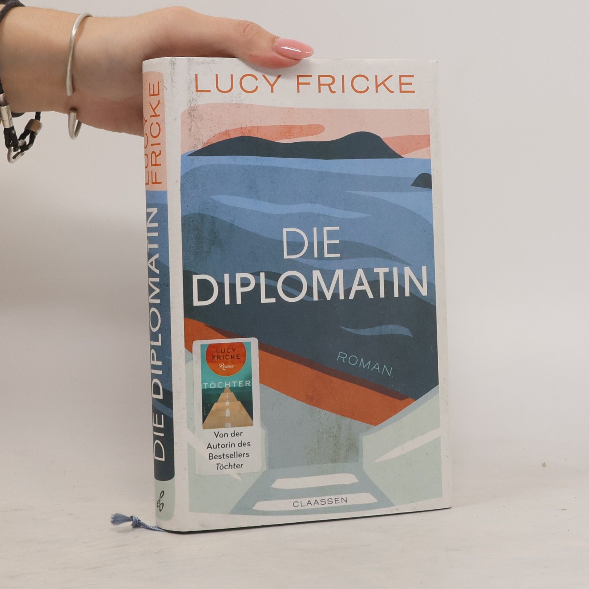 Lucy Fricke Die Diplomatin
