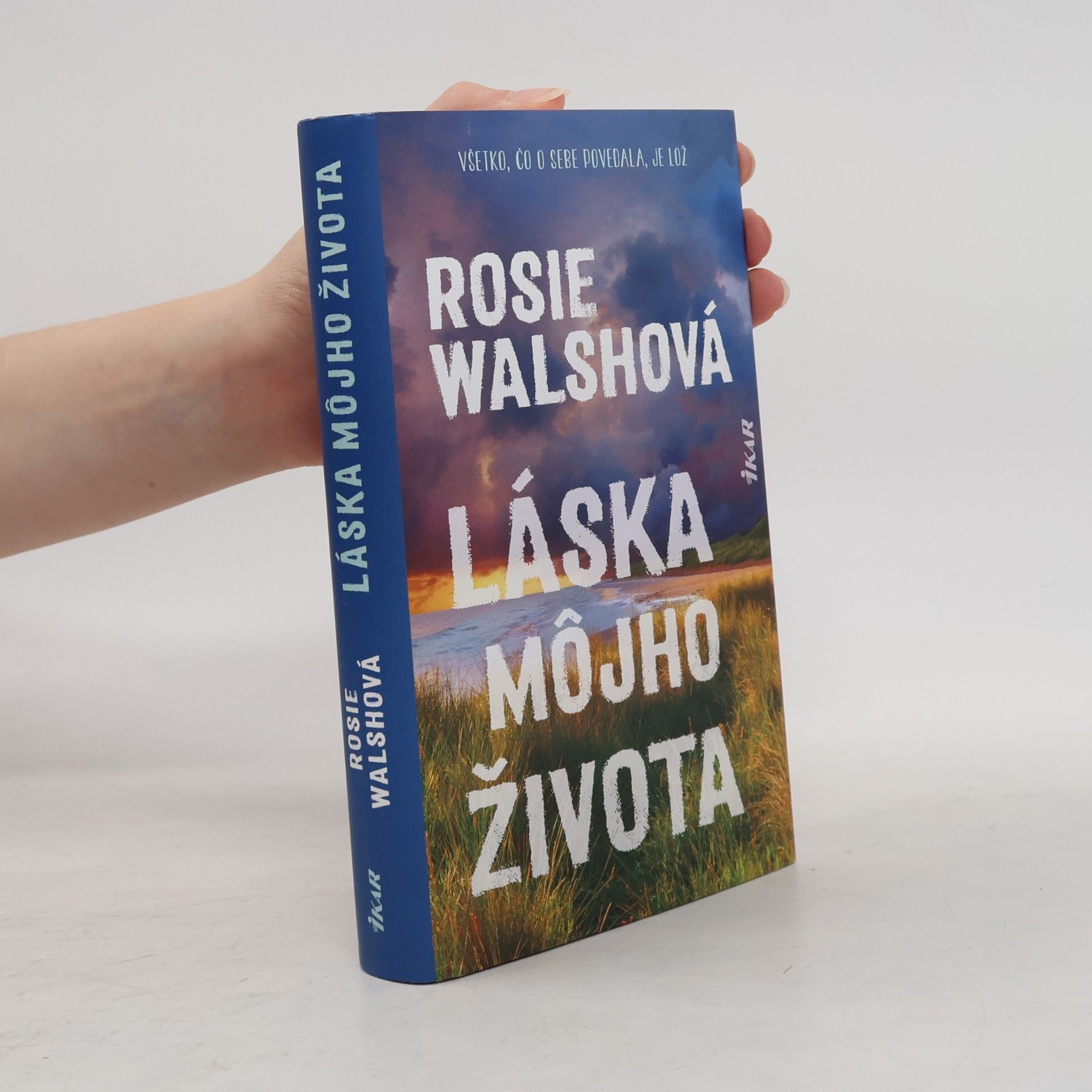 Rosie Walsh Láska môjho života