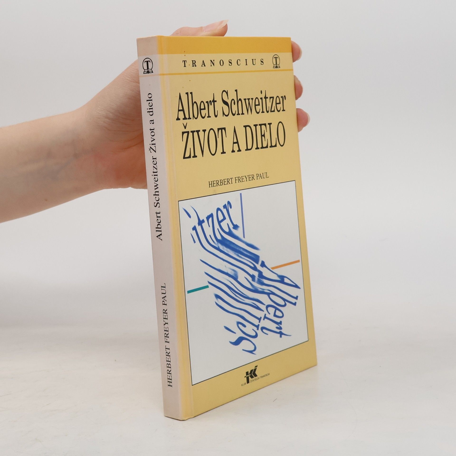 Albert Schweitzer: Život a dielo