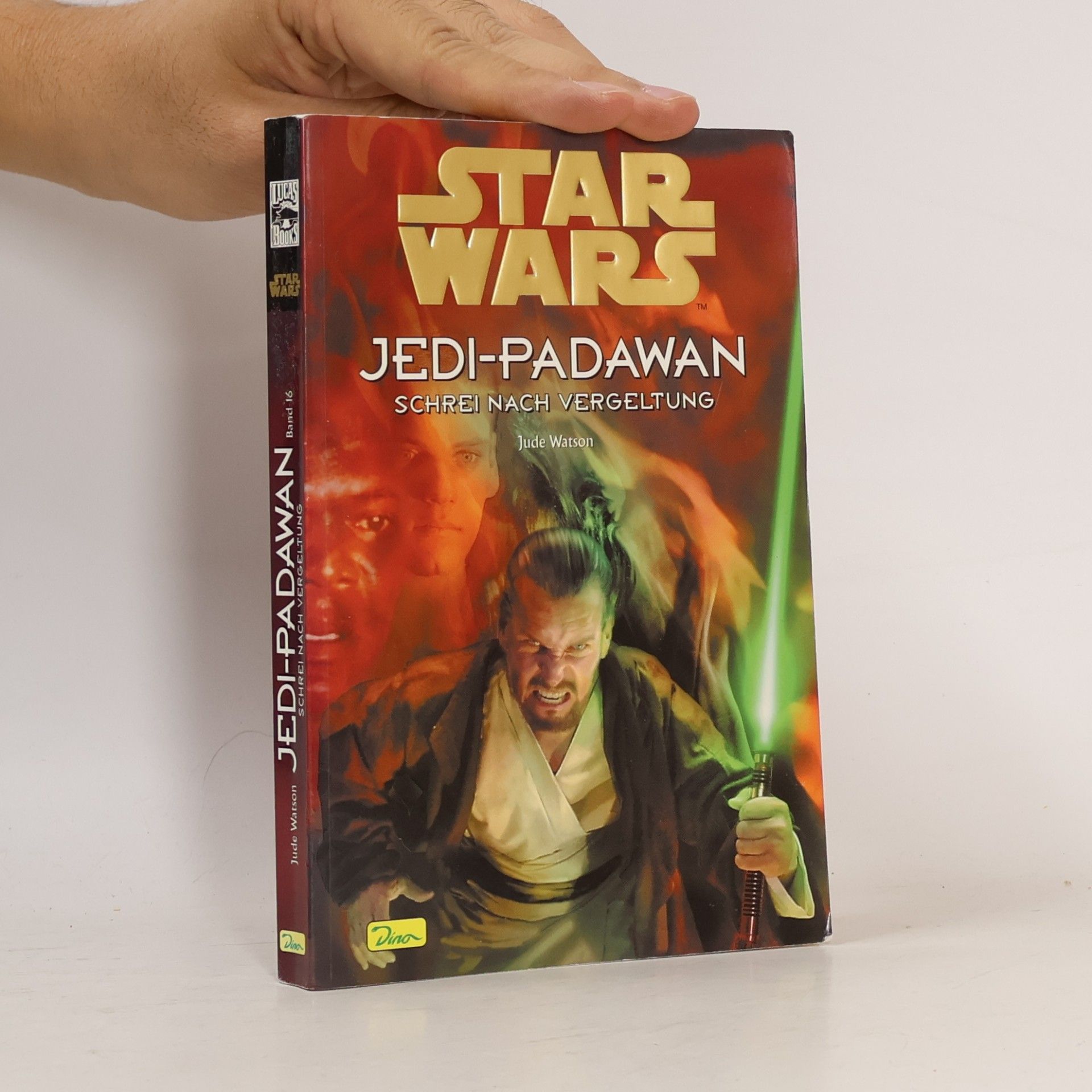 Jude Watson Star Wars - 16: Der Schrei nach Vergeltung