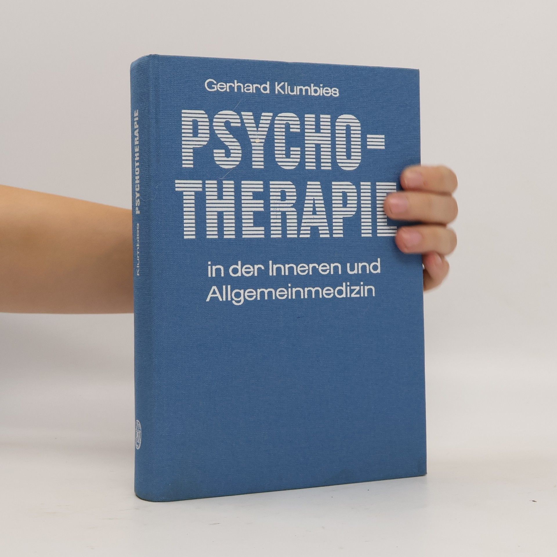 Gerhard Klumbies Psychotherapie in der Inneren und Allgemeinmedizin