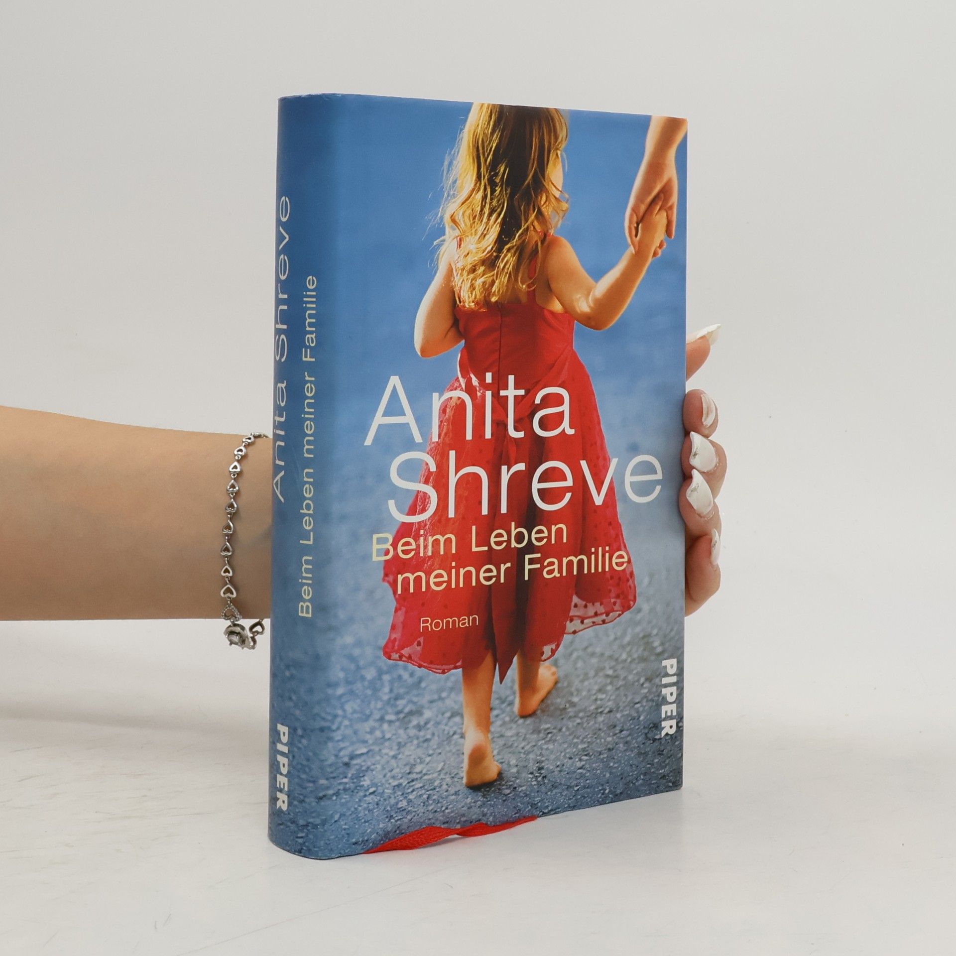 Anita Shreve Beim Leben meiner Familie