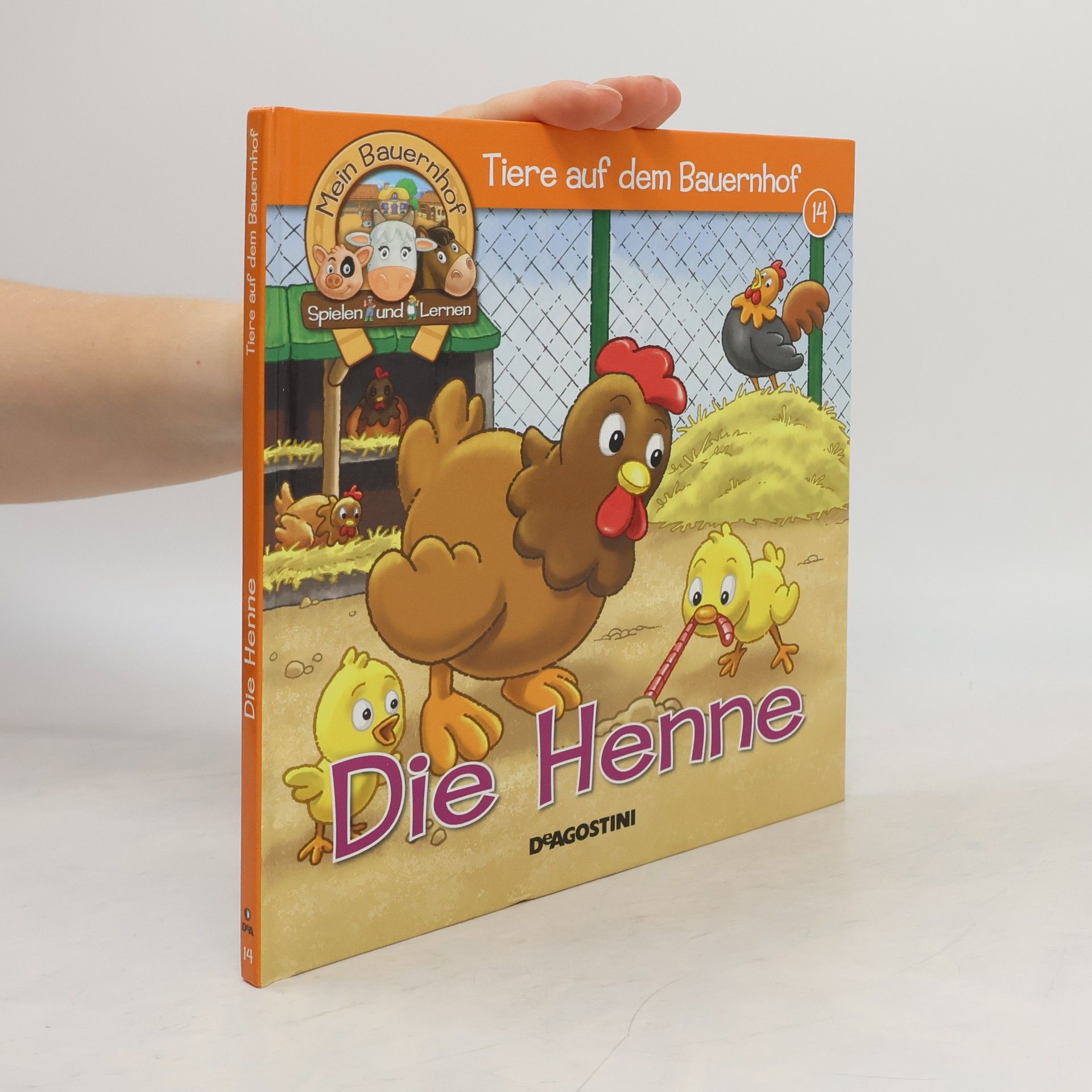 Kolektiv autorů Tiere auf dem Bauernhof 14. Die Henne