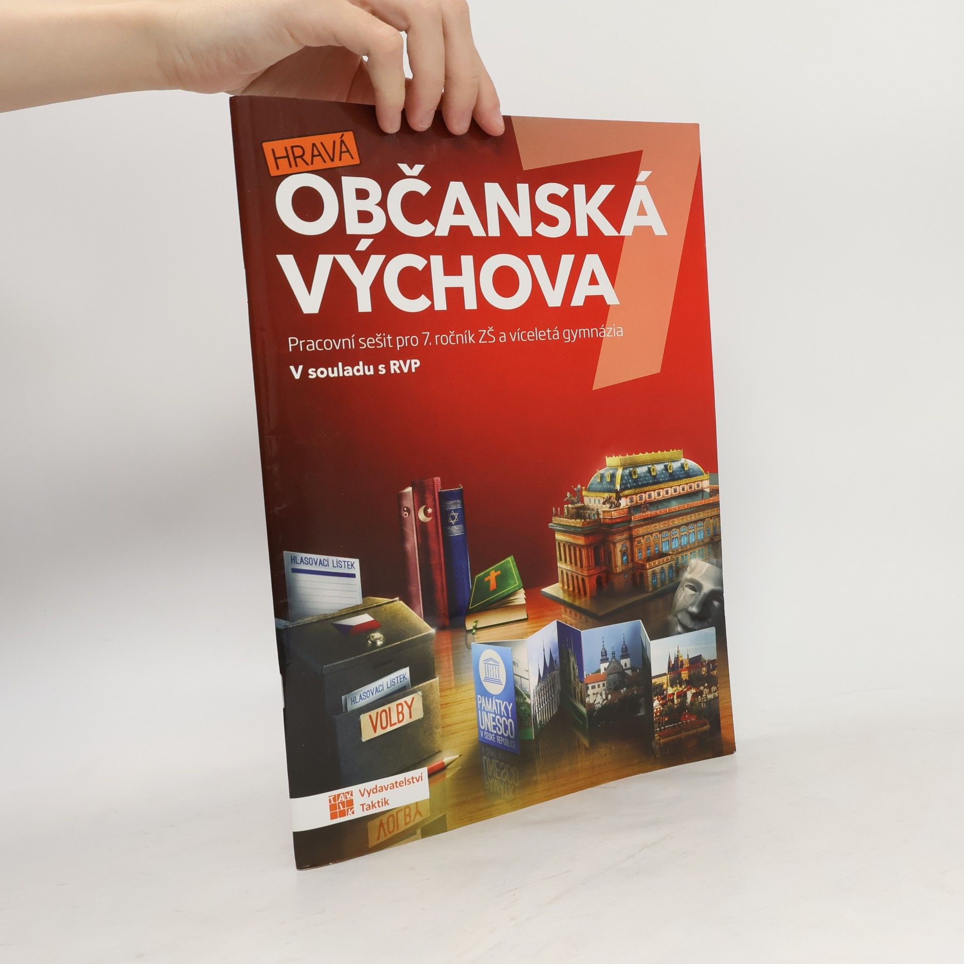 Klára Zicháčková Hravá občanská výchova 7 : pro 7. ročník ZŠ a víceletá gymnázia : v souladu s RVP