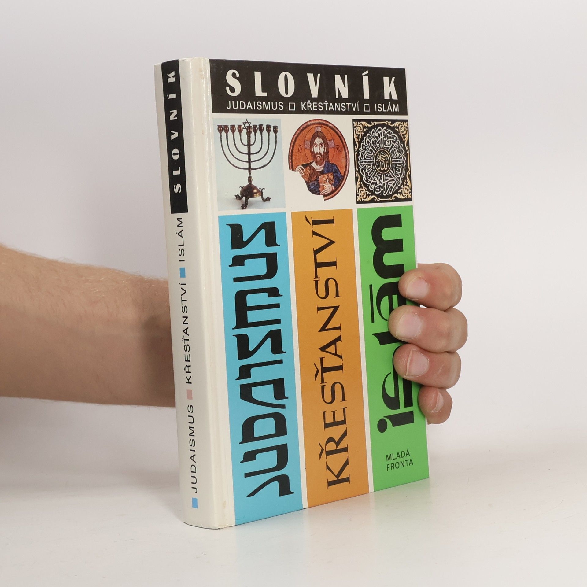 Autorenkollektiv Slovník: Judaismus, křesťanství, islám